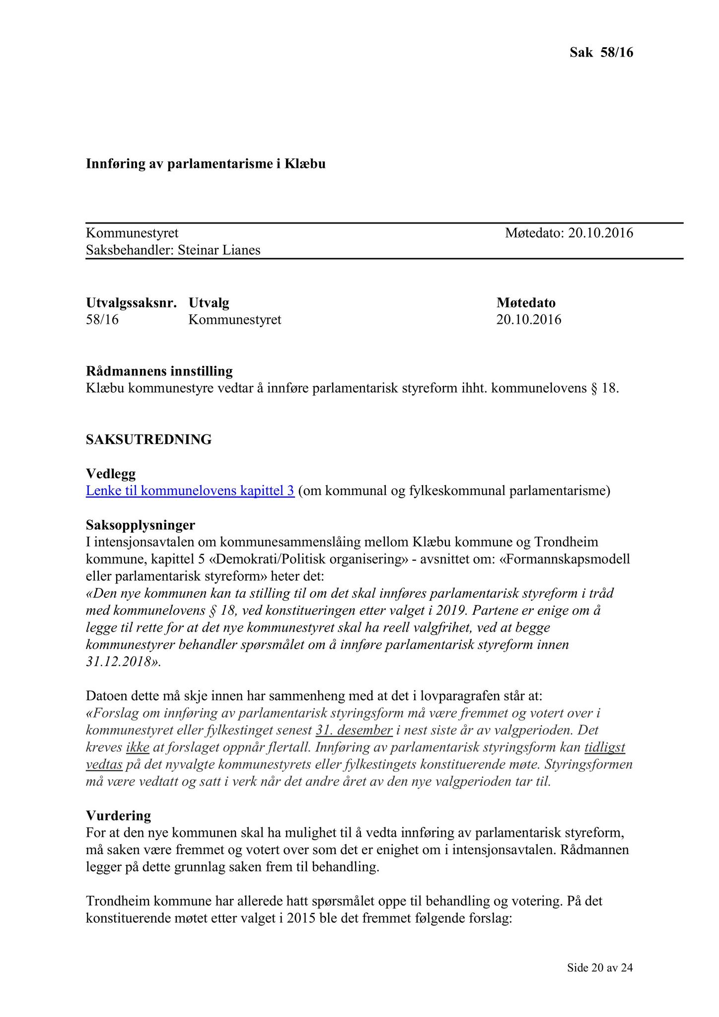 Klæbu Kommune, TRKO/KK/01-KS/L009: Kommunestyret - Møtedokumenter, 2016, p. 1689