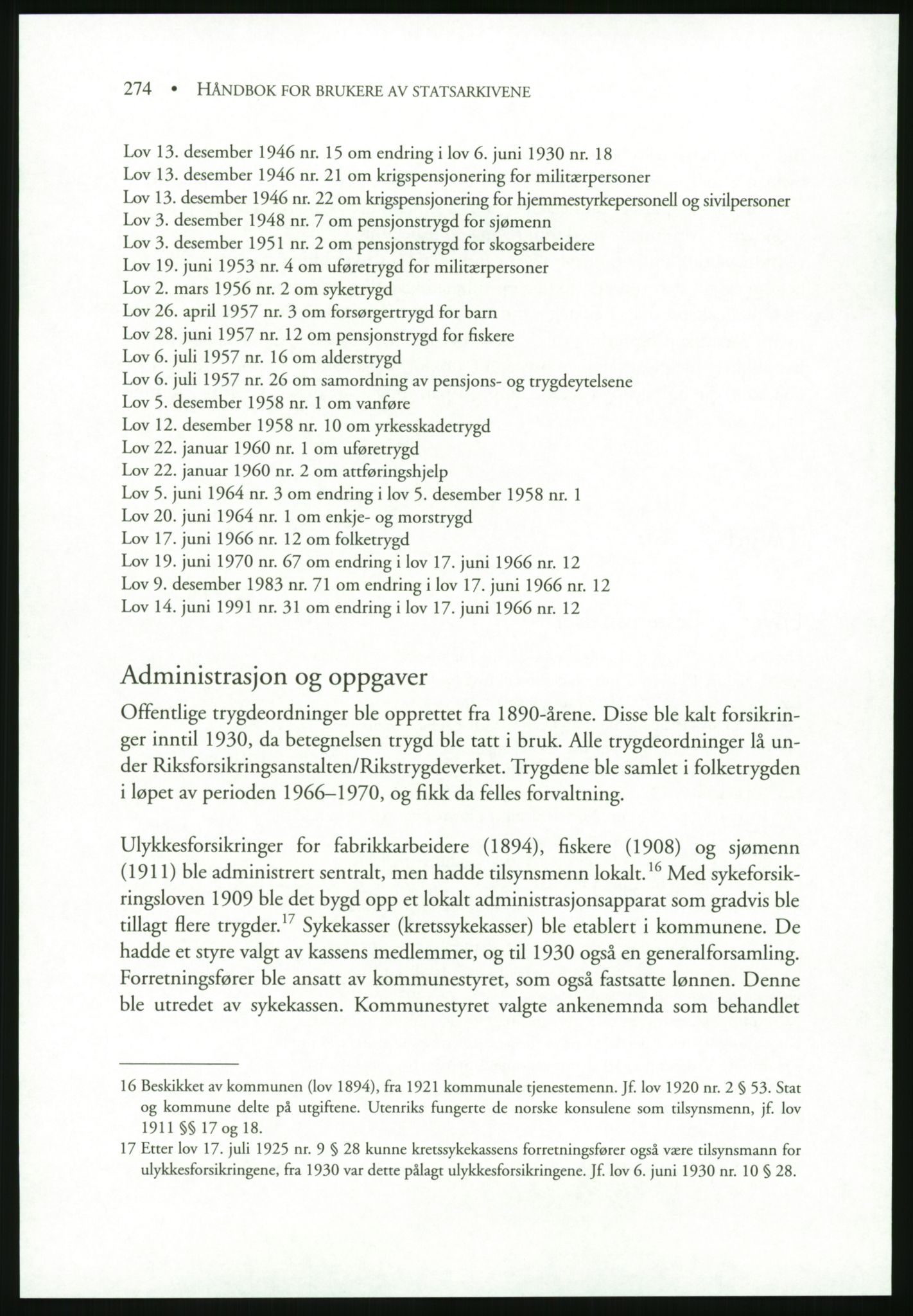 Publikasjoner utgitt av Arkivverket, PUBL/PUBL-001/B/0019: Liv Mykland: Håndbok for brukere av statsarkivene (2005), 2005, p. 274