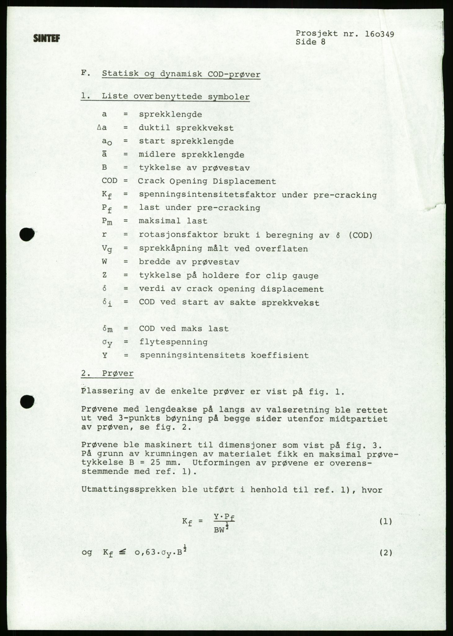 Justisdepartementet, Granskningskommisjonen ved Alexander Kielland-ulykken 27.3.1980, AV/RA-S-1165/D/L0023: Æ Øvrige Pentagone-rigger (Doku.liste + Æ1-Æ2, Æ4 av 4  - Æ3 mangler)/ ALK - SINTEF-undersøkelse av bruddflater og materialer (STF01 F80008), 1980-1981, p. 214