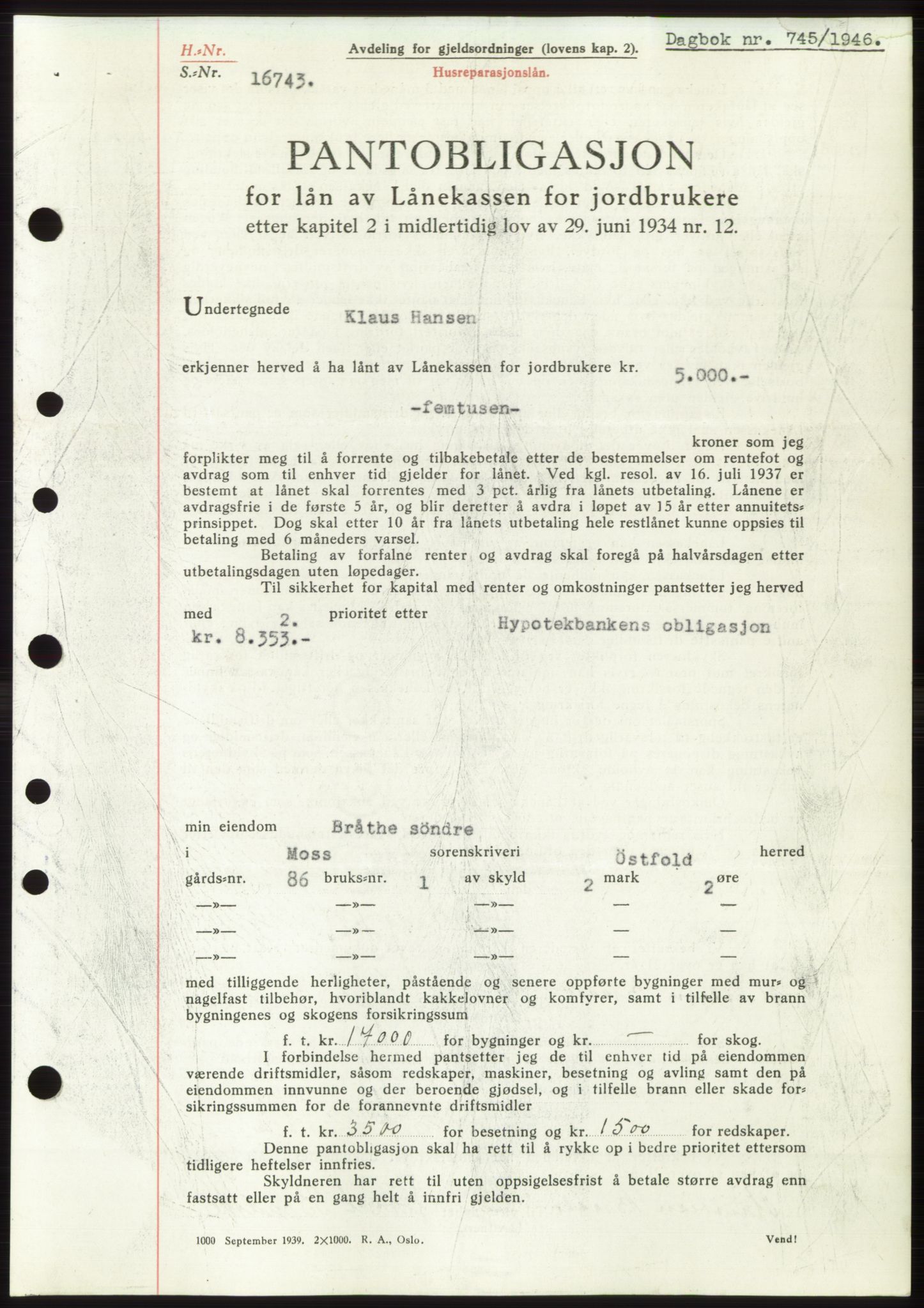 Moss sorenskriveri, AV/SAO-A-10168: Mortgage book no. B15, 1946-1946, Diary no: : 745/1946