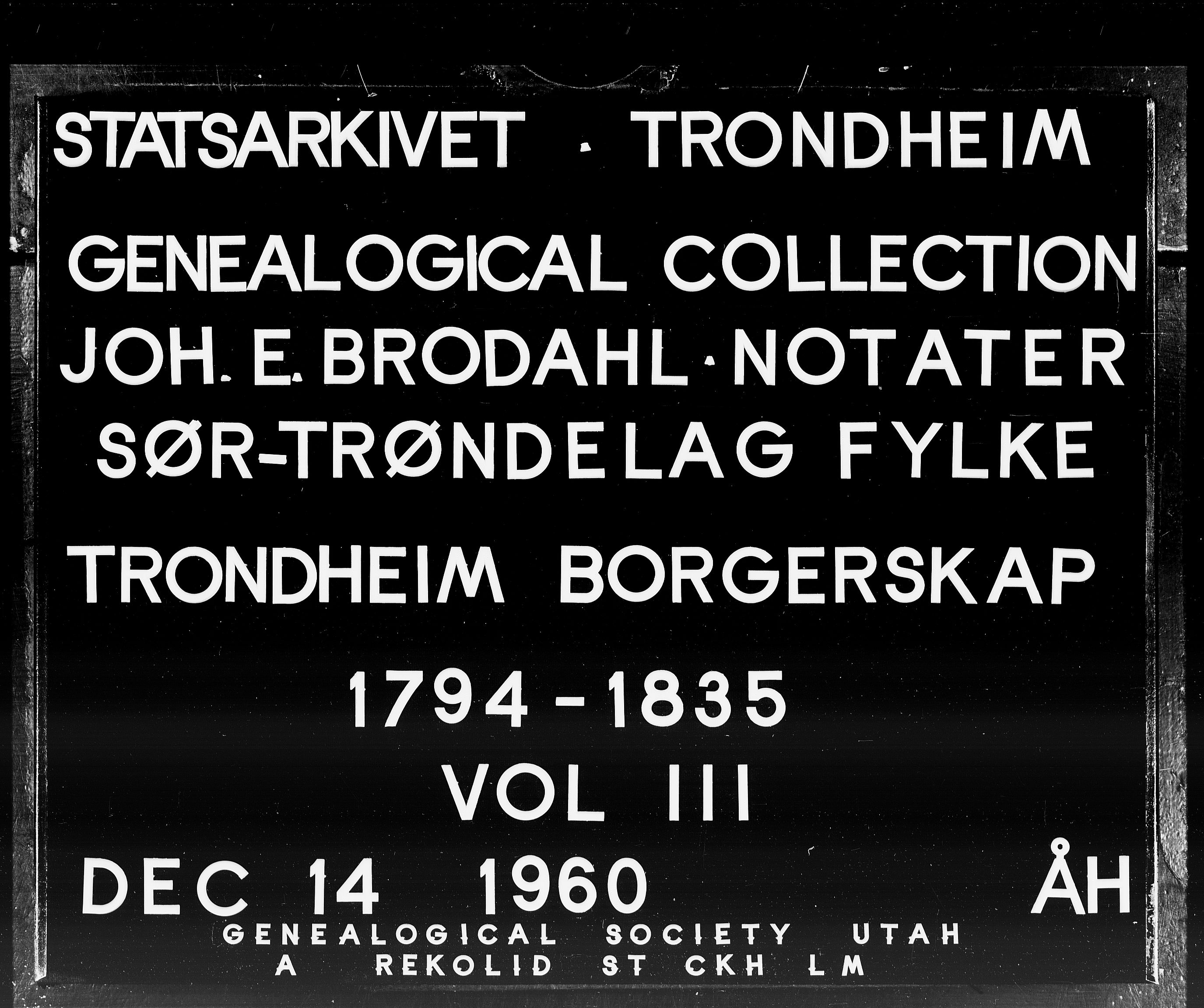 Brodahl, Johan Ernst Olaus, SAT/PA-0075/D/Da/L0003: Trondhjems borgerbok  3, 1794-1835