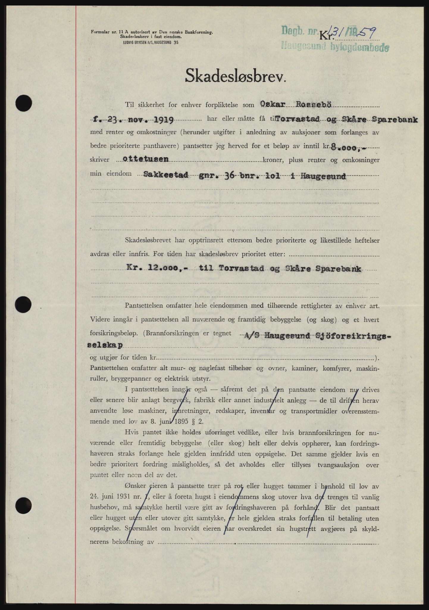 Haugesund tingrett, SAST/A-101415/01/II/IIC/L0044: Mortgage book no. B 44, 1958-1959, Diary no: : 131/1959