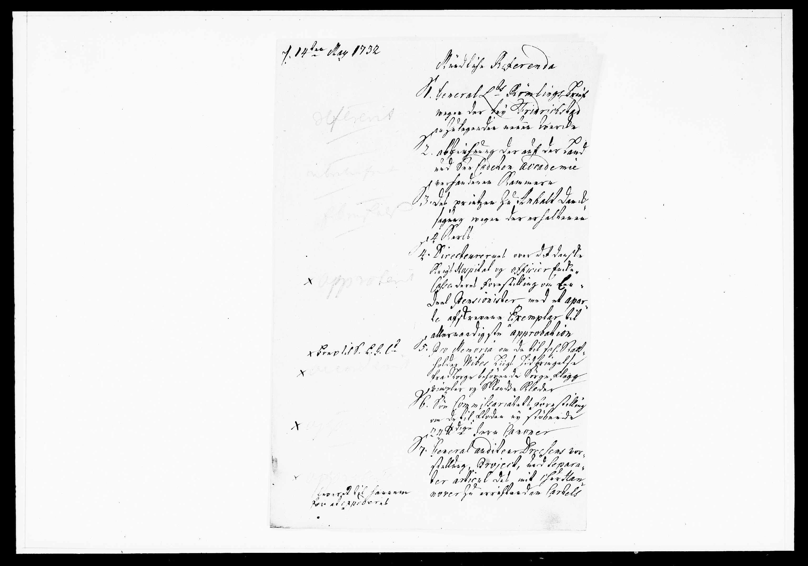 Krigskollegiet, Krigskancelliet, DRA/A-0006/-/1103-1107: Refererede sager, 1732, p. 132