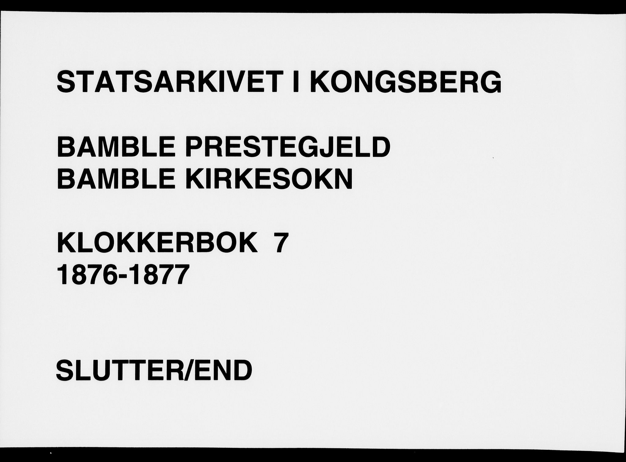 Bamble kirkebøker, SAKO/A-253/G/Ga/L0007: Parish register (copy) no. I 7, 1876-1877