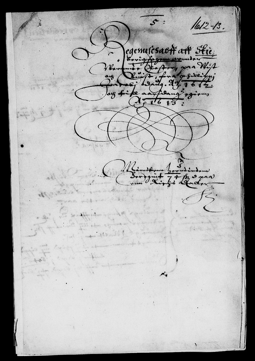 Rentekammeret inntil 1814, Reviderte regnskaper, Lensregnskaper, RA/EA-5023/R/Rb/Rbg/L0001: Verne kloster len, 1599-1619