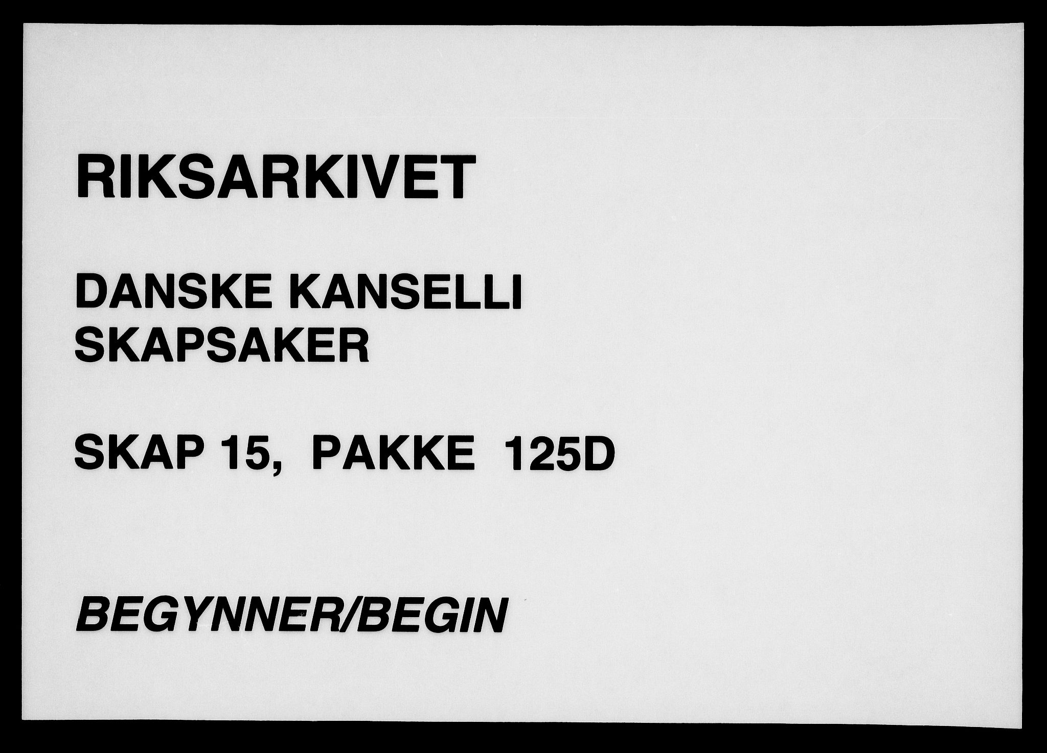 Danske Kanselli, Skapsaker, RA/EA-4061/F/L0081: Skap 15, pakke 125D, 1690-1691