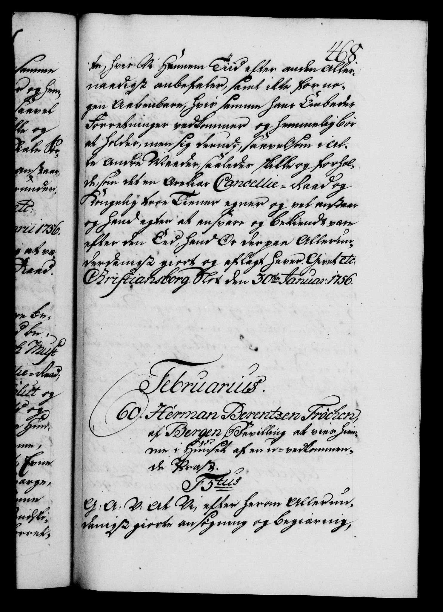 Danske Kanselli 1572-1799, AV/RA-EA-3023/F/Fc/Fca/Fcaa/L0039: Norske registre, 1755-1756, p. 468a