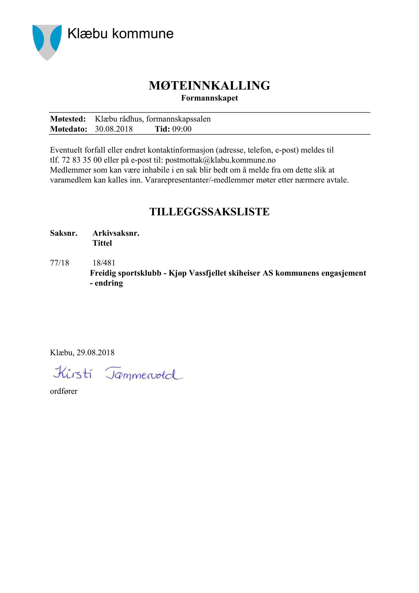 Klæbu Kommune, TRKO/KK/02-FS/L011: Formannsskapet - Møtedokumenter, 2018, p. 1923