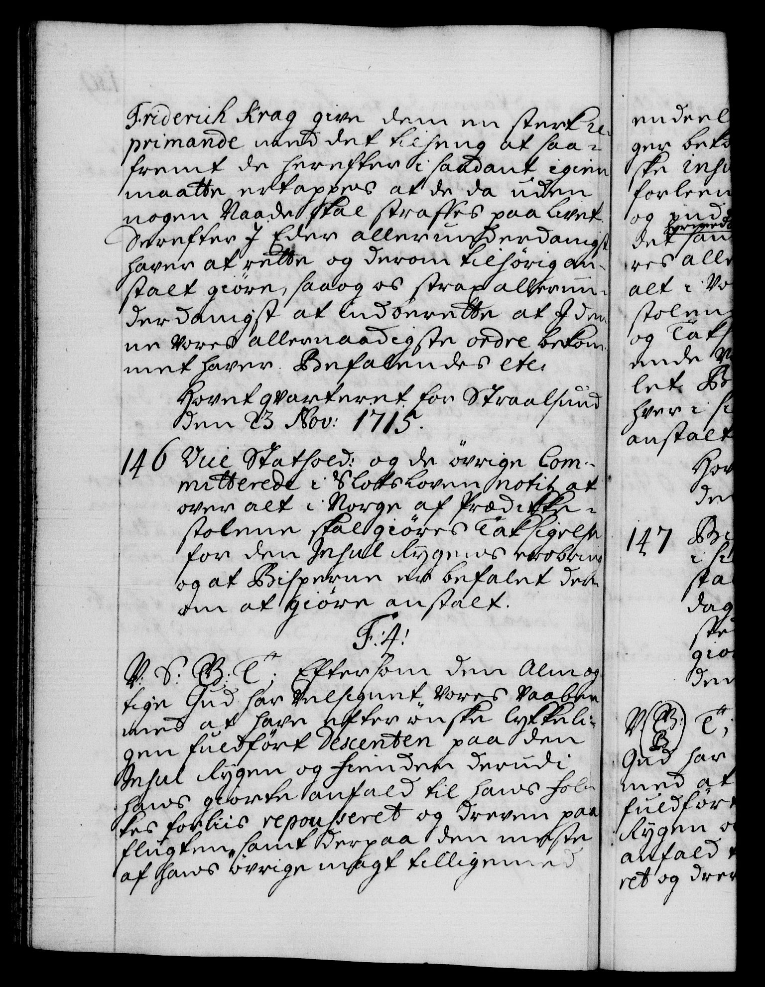 Danske Kanselli 1572-1799, AV/RA-EA-3023/F/Fc/Fca/Fcab/L0020: Norske tegnelser, 1715-1718, p. 139b