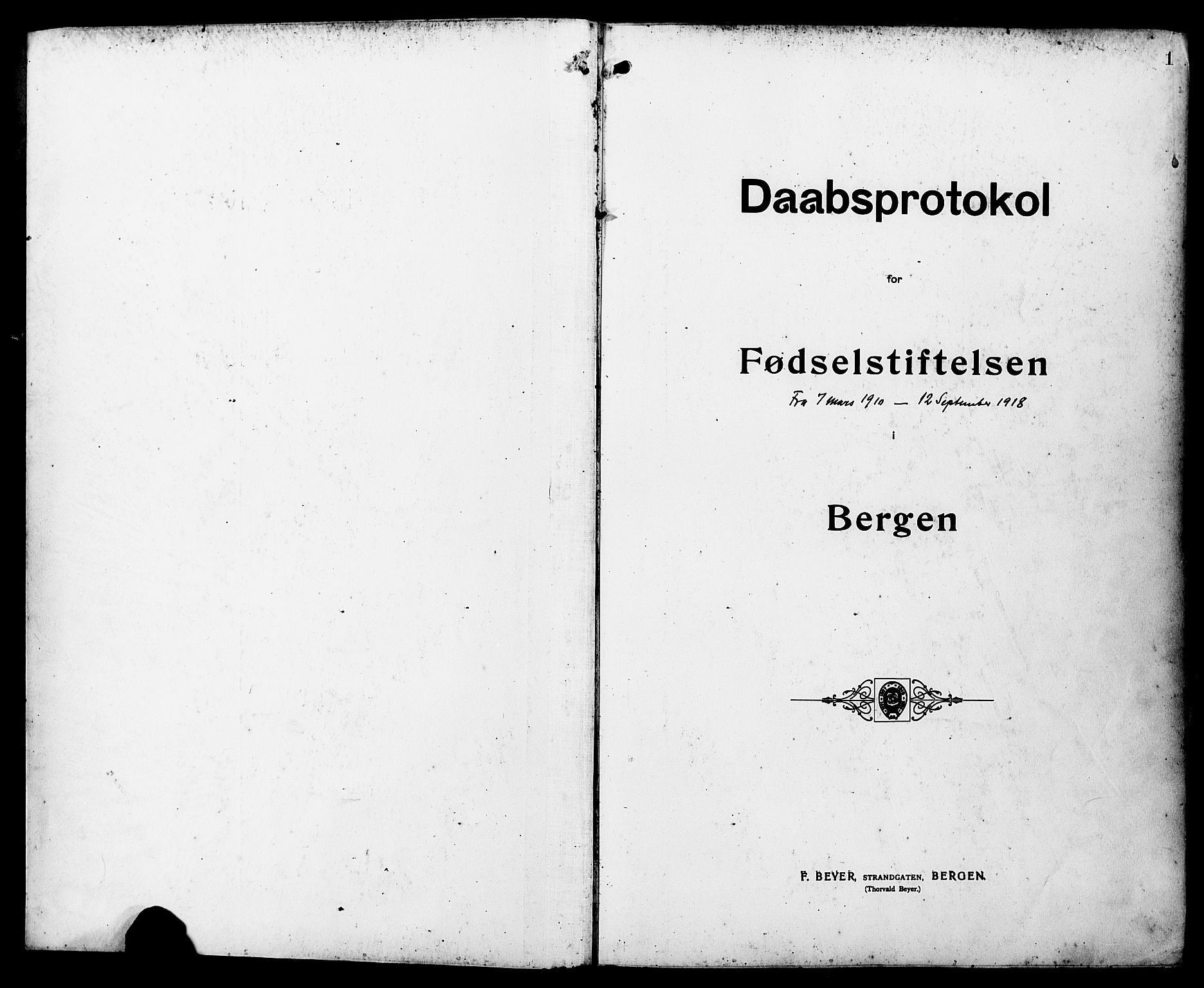 Fødselsstiftelsens sokneprestembete*, SAB/-: Parish register (official) no. A 4, 1910-1918, p. 1