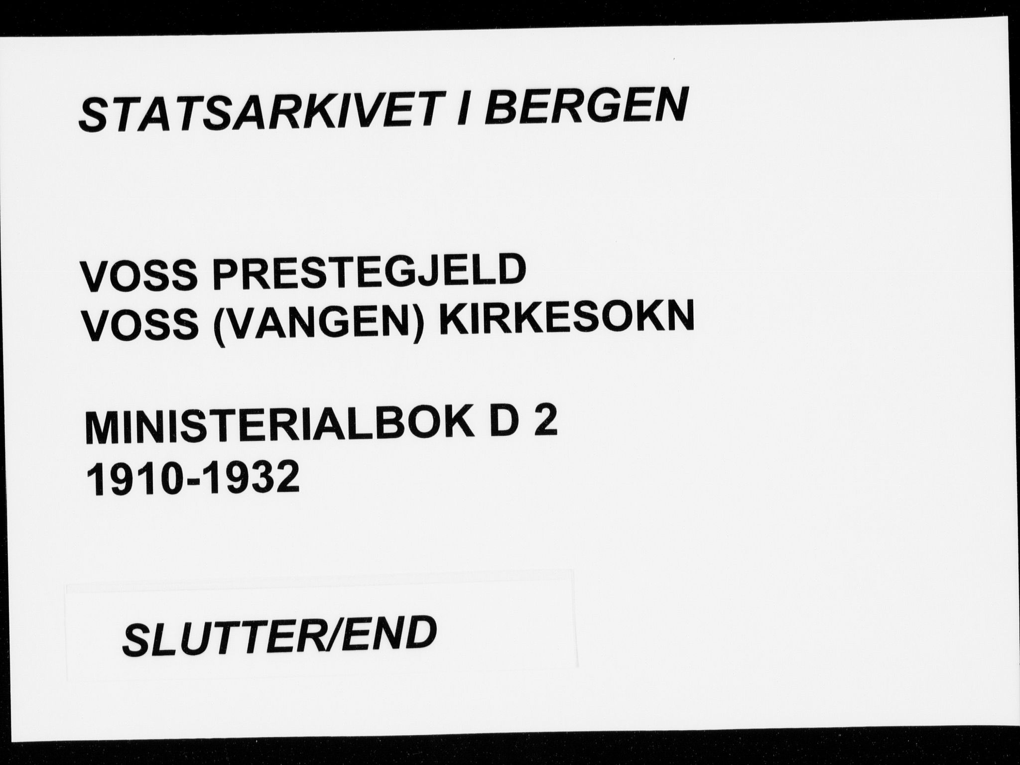 Voss sokneprestembete, AV/SAB-A-79001/H/Haa: Parish register (official) no. D  2, 1910-1932