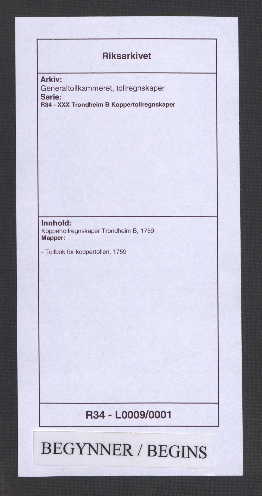 Generaltollkammeret, tollregnskaper, RA/EA-5490/R34/L0009/0001: Koppertollregnskaper Trondheim B / Tollbok for koppertollen, 1759