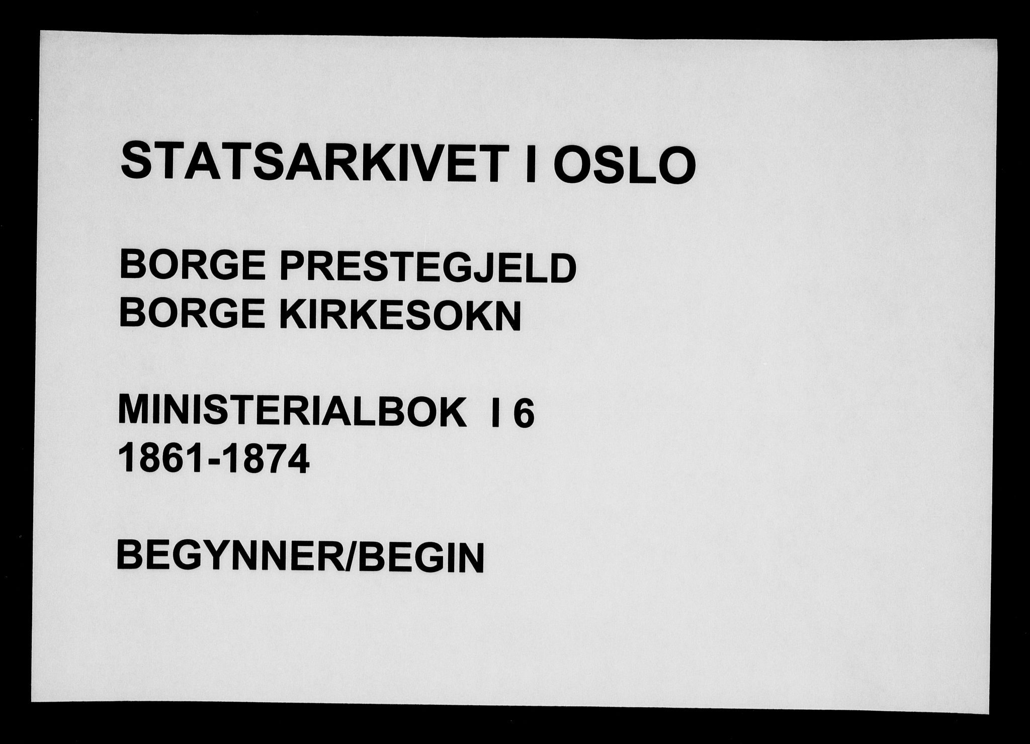 Borge prestekontor Kirkebøker, AV/SAO-A-10903/F/Fa/L0006: Parish register (official) no. I 6, 1861-1874