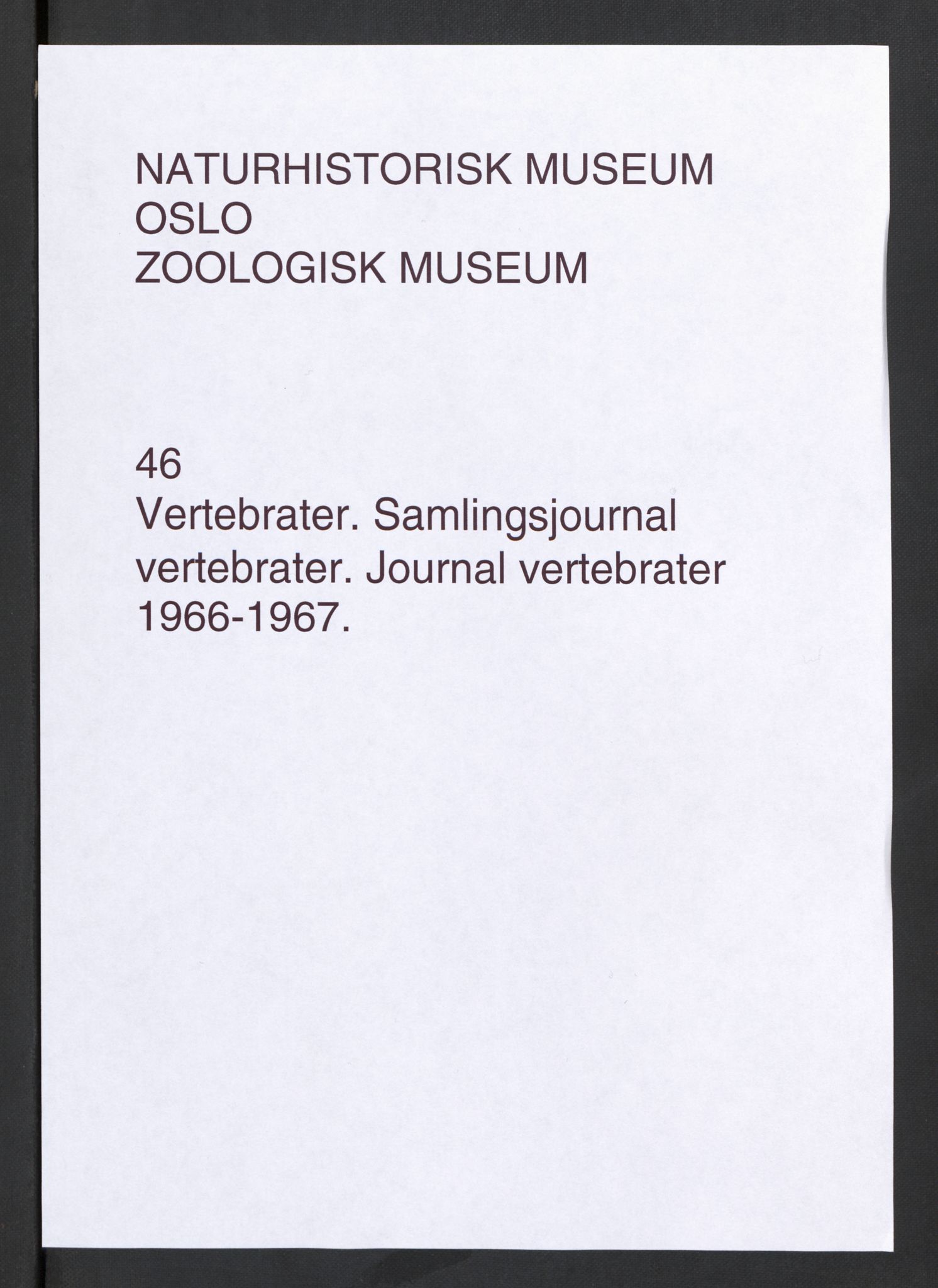 Naturhistorisk museum (Oslo), NHMO/-/5, 1966-1967