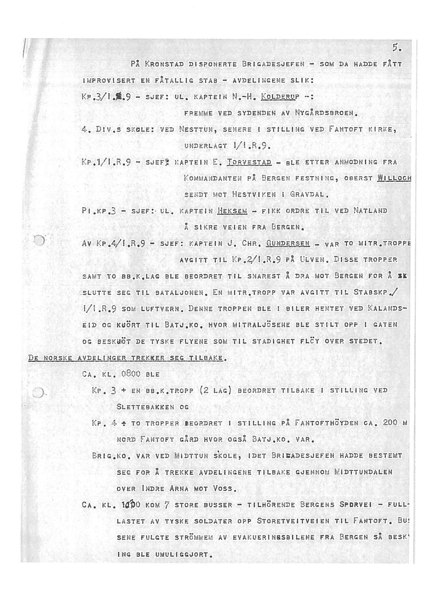 Oberst Sverre Blom - manuskript til krigshistorie, SAB/-/F/L0001: Manuskript "Krigens historie - operasjonene til lands på Vestlandet 1940" av oberst Sverre Blom, 1940, p. 5