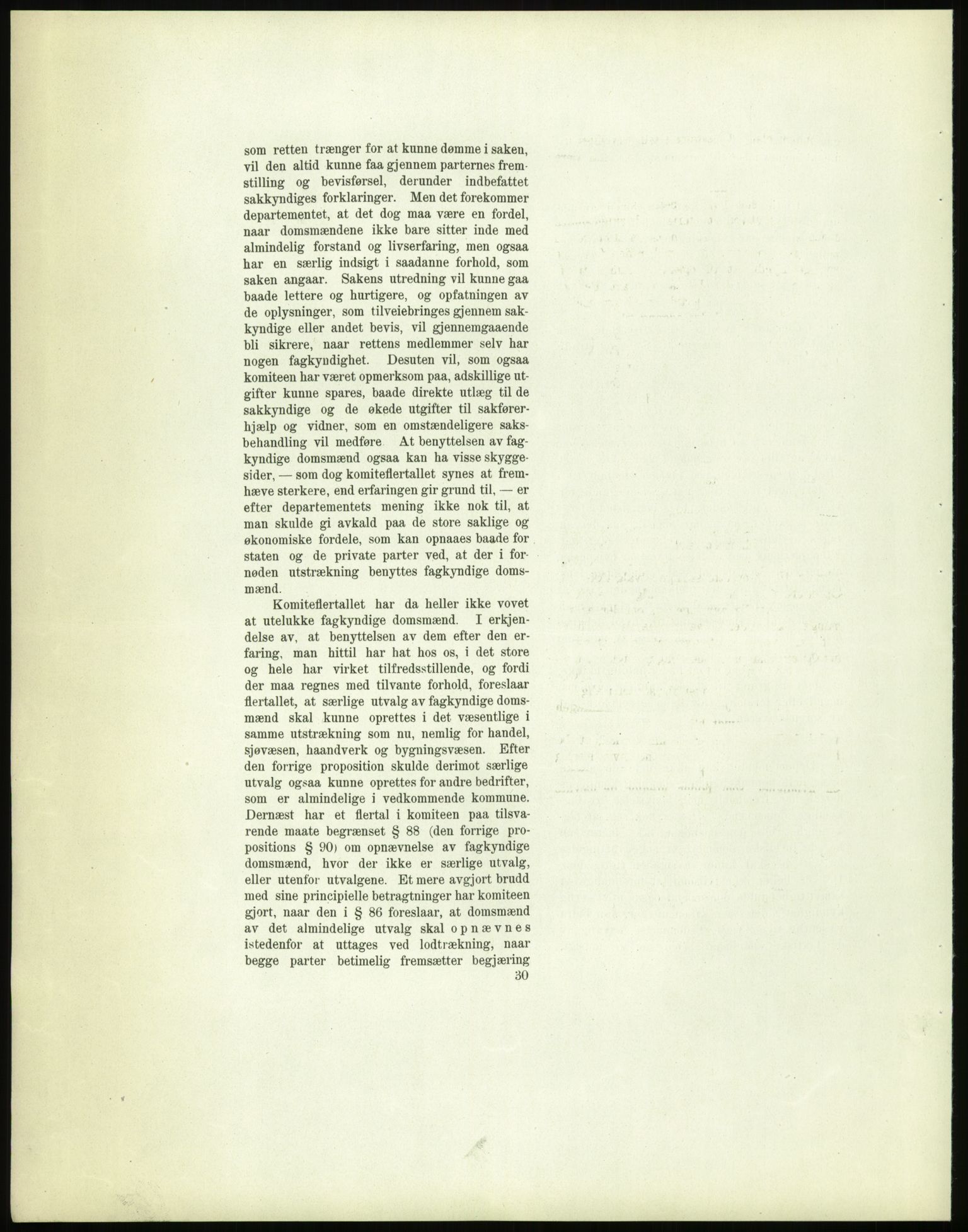 Justisdepartementet, Lovavdelingen, AV/RA-S-3212/D/De/L0156/0001: Sivilprosesslovene / Sivilprosess: XII- Ot.prp. nr. 10 - 1913: Om utferdigelse av lov om domstolene, lov om rettergangsmåten i tvistemål og lov om tvangsfullbyrdelse. Mappe 1/5 - 4/5, 1913, p. 51