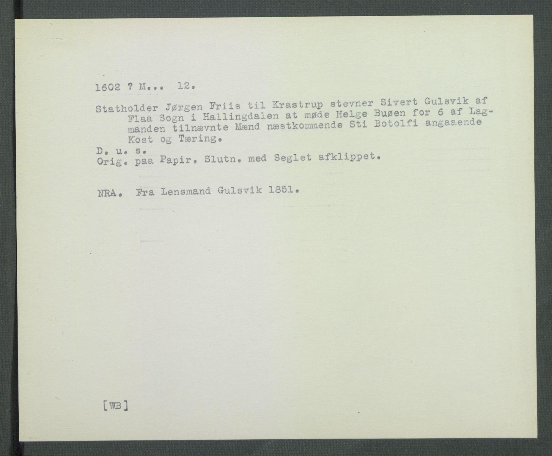 Riksarkivets diplomsamling, AV/RA-EA-5965/F02/L0111: Dokumenter, 1602, p. 7