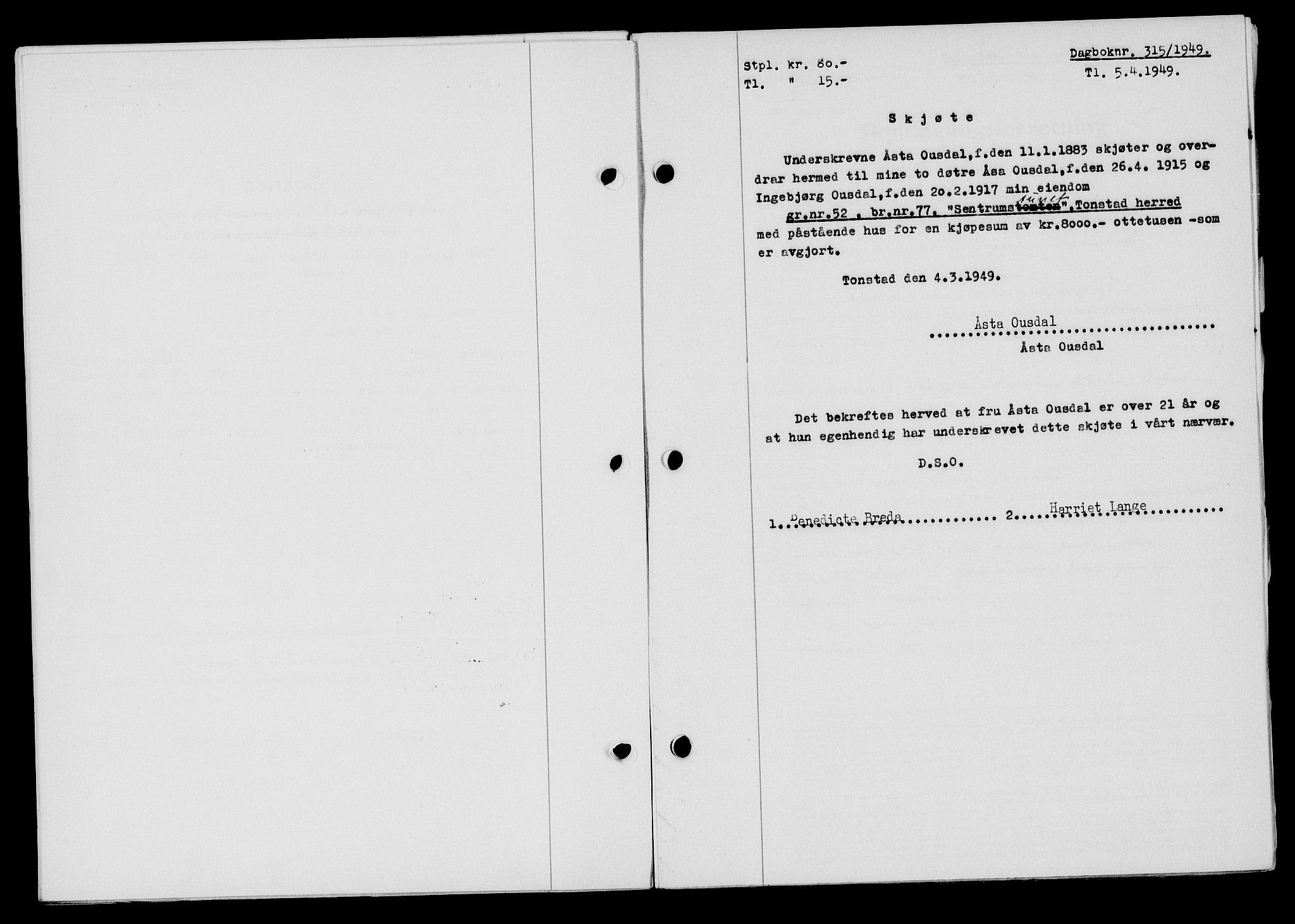 Flekkefjord sorenskriveri, SAK/1221-0001/G/Gb/Gba/L0065: Mortgage book no. A-13, 1949-1949, Diary no: : 315/1949