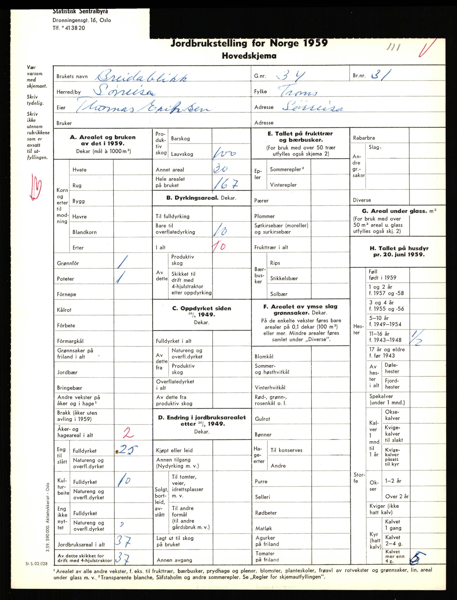 Statistisk sentralbyrå, Næringsøkonomiske emner, Jordbruk, skogbruk, jakt, fiske og fangst, AV/RA-S-2234/G/Gd/L0656: Troms: 1924 Målselv (kl. 0-3) og 1925 Sørreisa, 1959, p. 1119