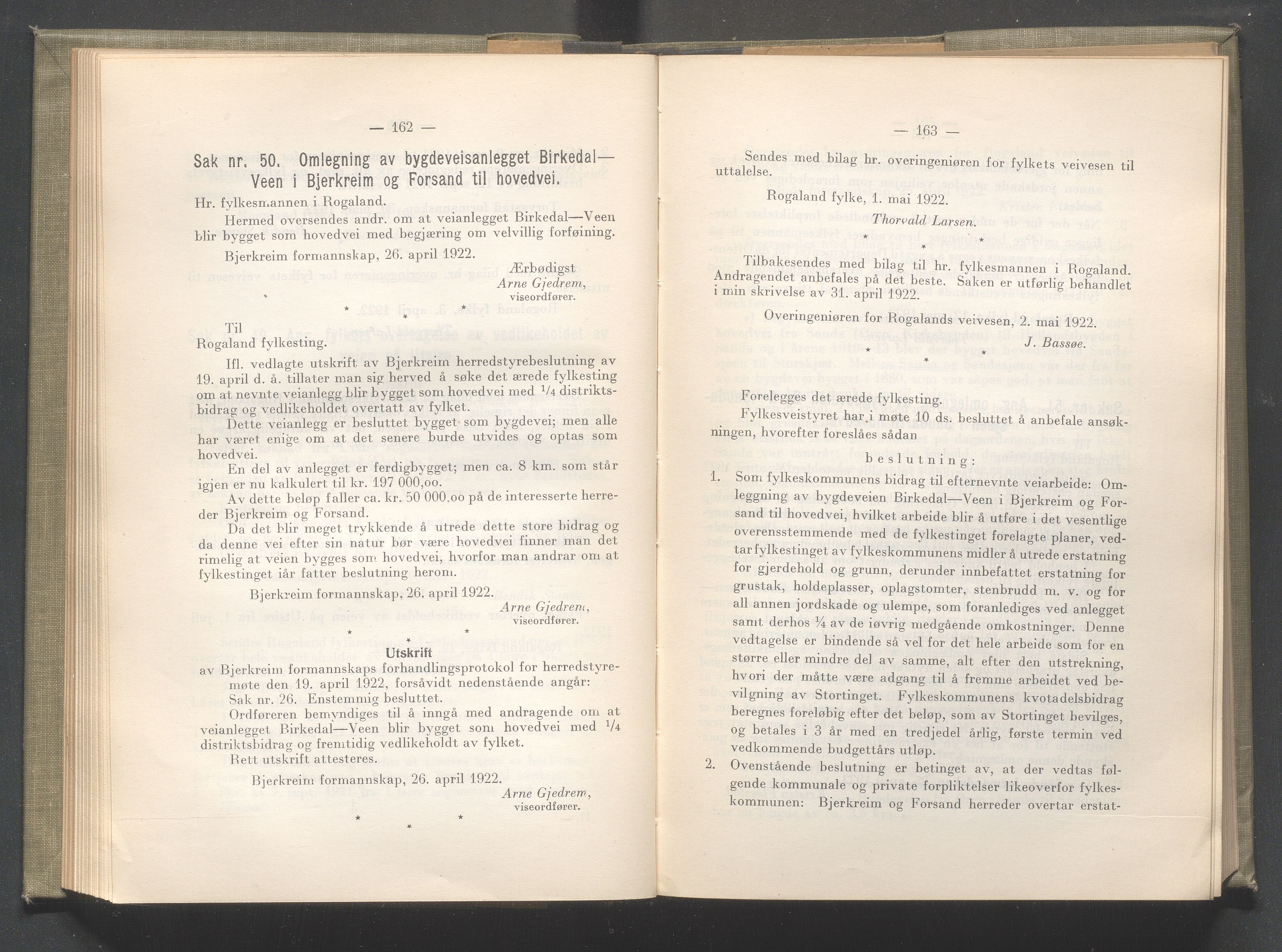 Rogaland fylkeskommune - Fylkesrådmannen , IKAR/A-900/A/Aa/Aaa/L0041: Møtebok , 1922, p. 162-163