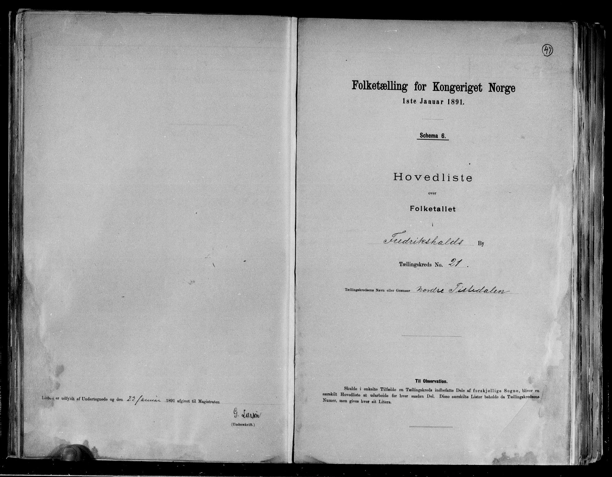 RA, 1891 census for 0101 Fredrikshald, 1891, p. 47