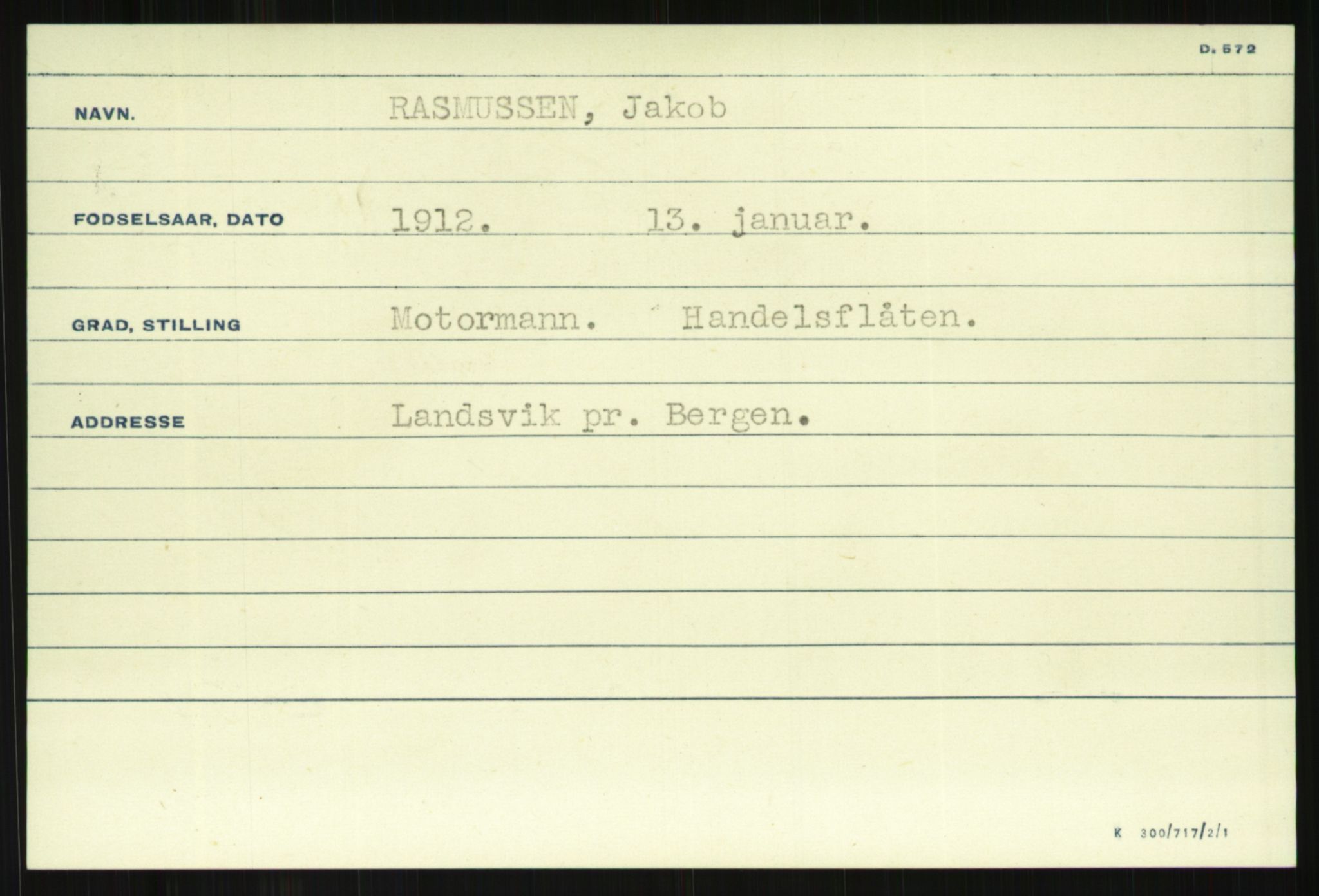 Direktoratet for sjømenn, AV/RA-S-3545/G/Gi/L0008: Kartotek over krigsdekorasjoner tildelt nordmenn under krigen, 1940-1945, p. 1001