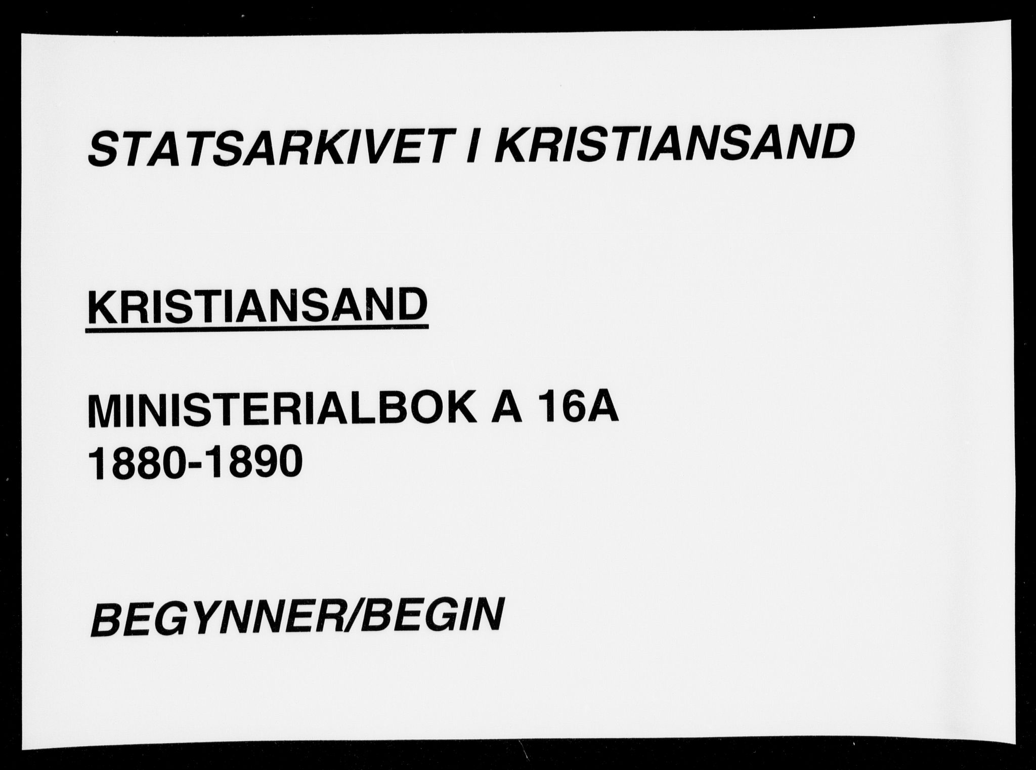 Kristiansand domprosti, AV/SAK-1112-0006/F/Fa/L0016: Parish register (official) no. A 16A, 1880-1890