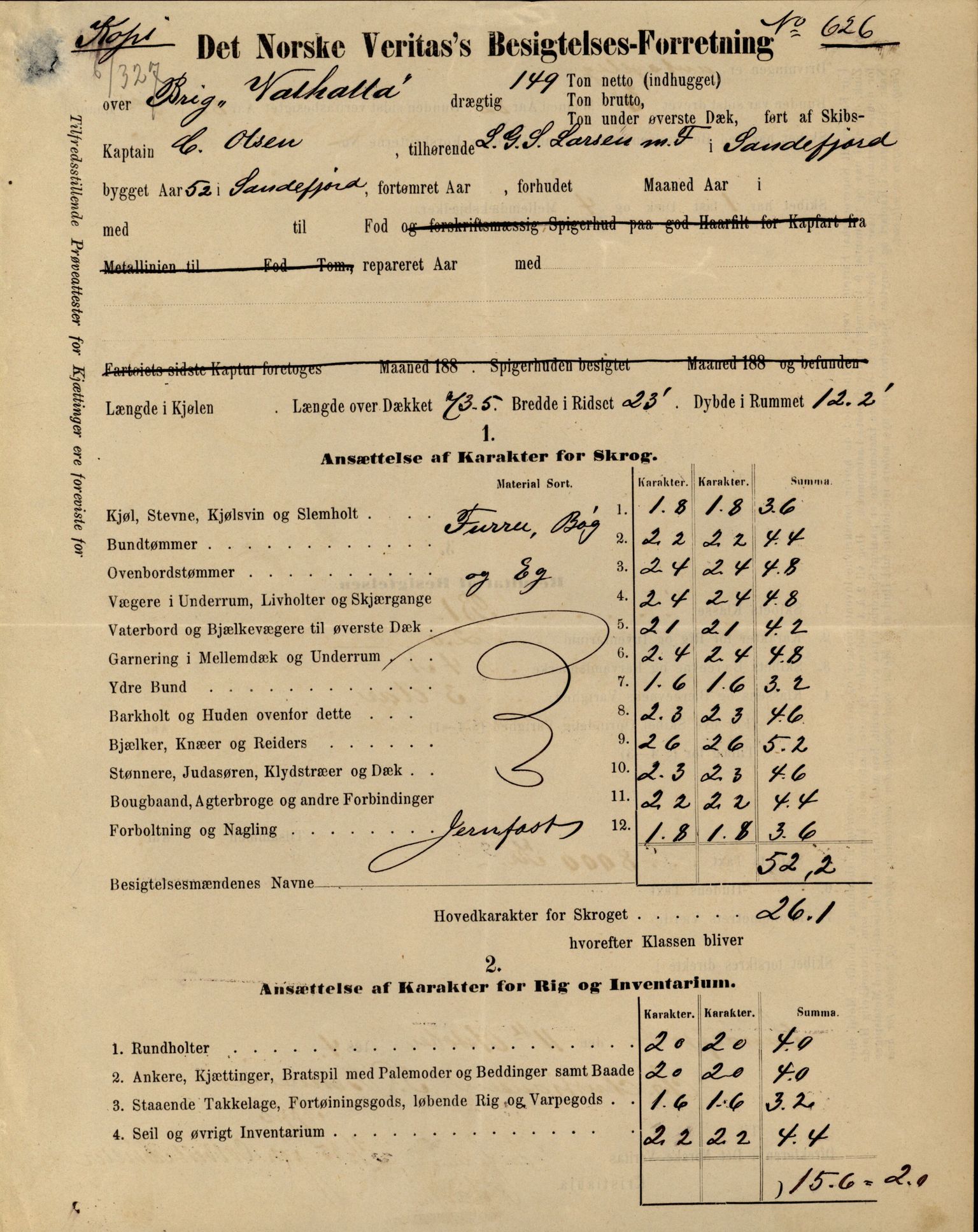 Pa 63 - Østlandske skibsassuranceforening, VEMU/A-1079/G/Ga/L0019/0003: Havaridokumenter / Empress, Eigil, Dato, Jarlen, Valhalla, Ternen, 1885-1886, p. 53