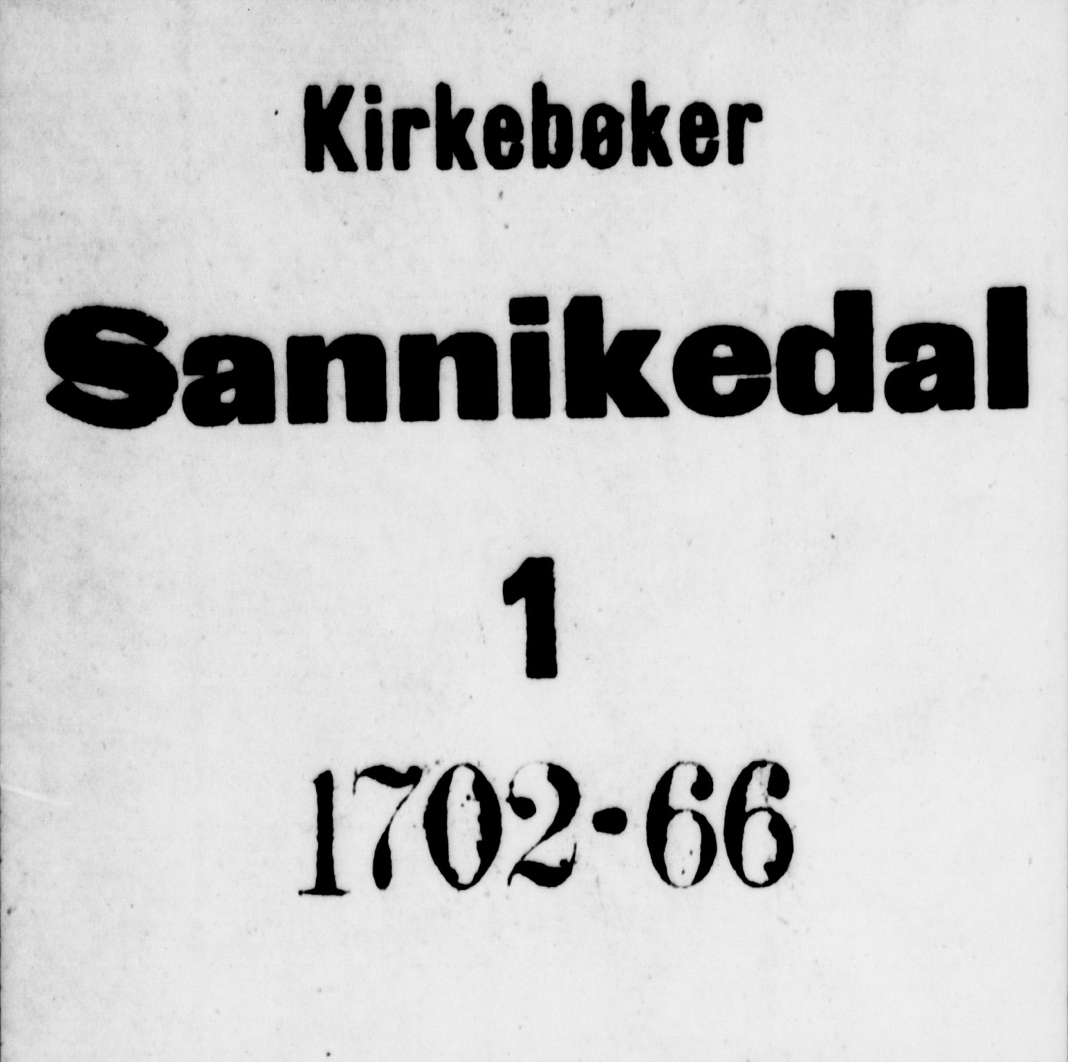 Sannidal kirkebøker, SAKO/A-296/F/Fa/L0001: Parish register (official) no. 1, 1702-1766