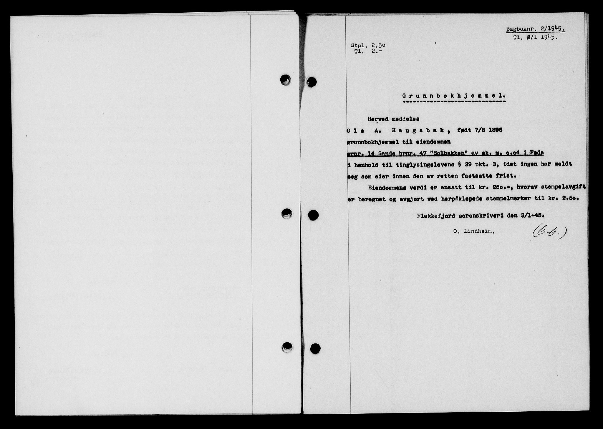 Flekkefjord sorenskriveri, SAK/1221-0001/G/Gb/Gba/L0059: Mortgage book no. A-7, 1944-1945, Diary no: : 2/1945