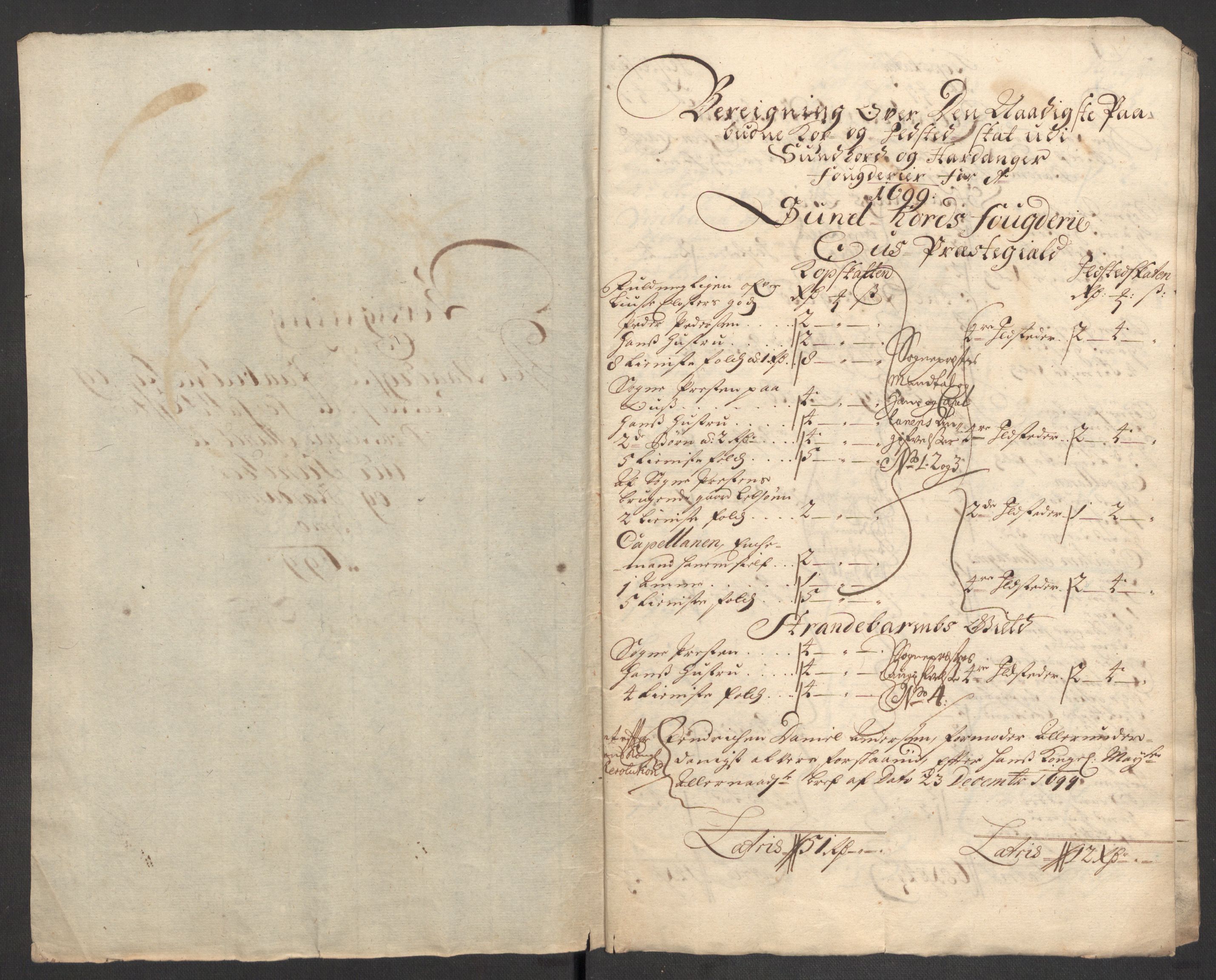 Rentekammeret inntil 1814, Reviderte regnskaper, Fogderegnskap, AV/RA-EA-4092/R48/L2978: Fogderegnskap Sunnhordland og Hardanger, 1699, p. 301