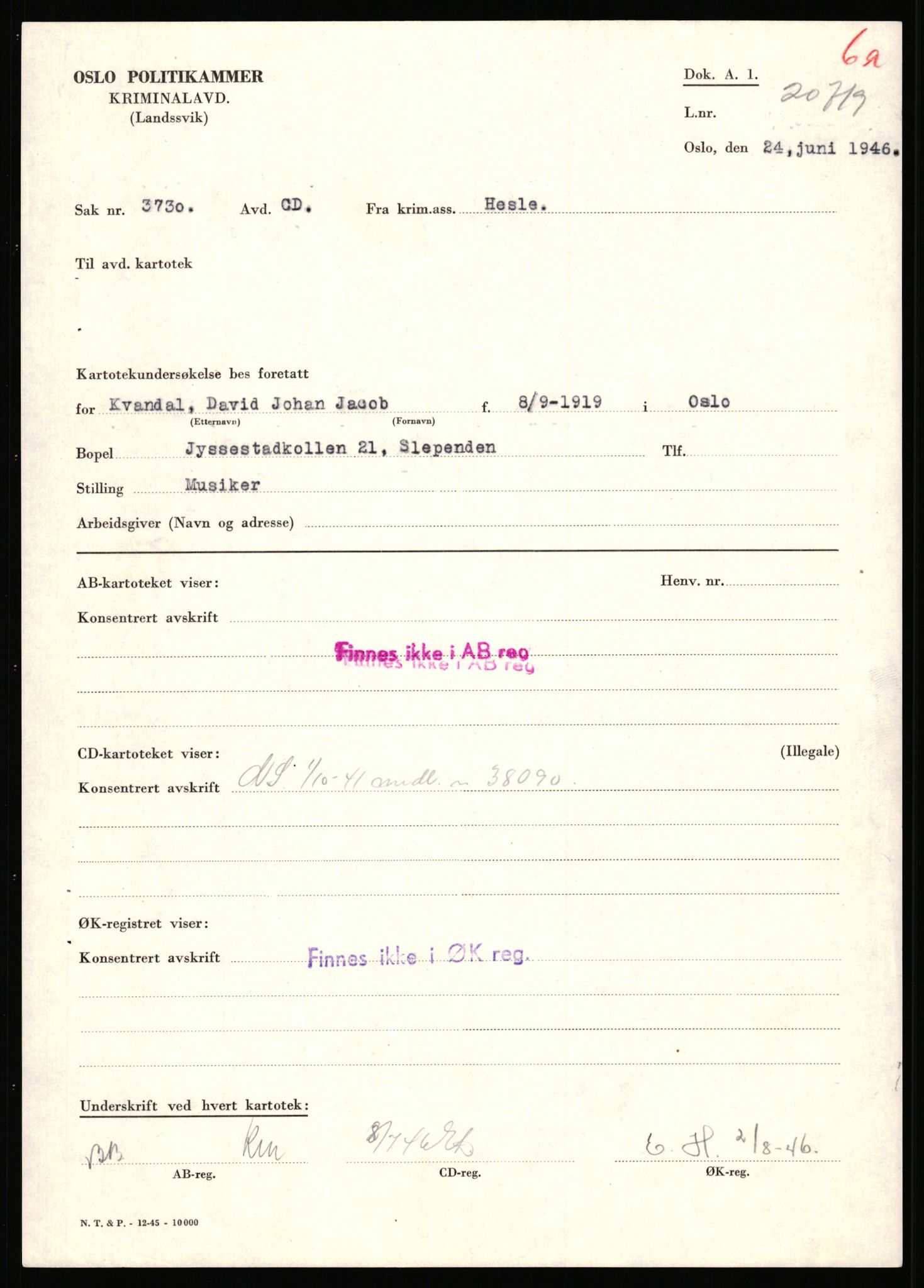 Landssvikarkivet, Oslo politikammer, RA/S-3138-01/D/Dd/L0033/0330: Forelegg, anr. 3646 - 3730 / Anr. 3730, 1945-1946, p. 13