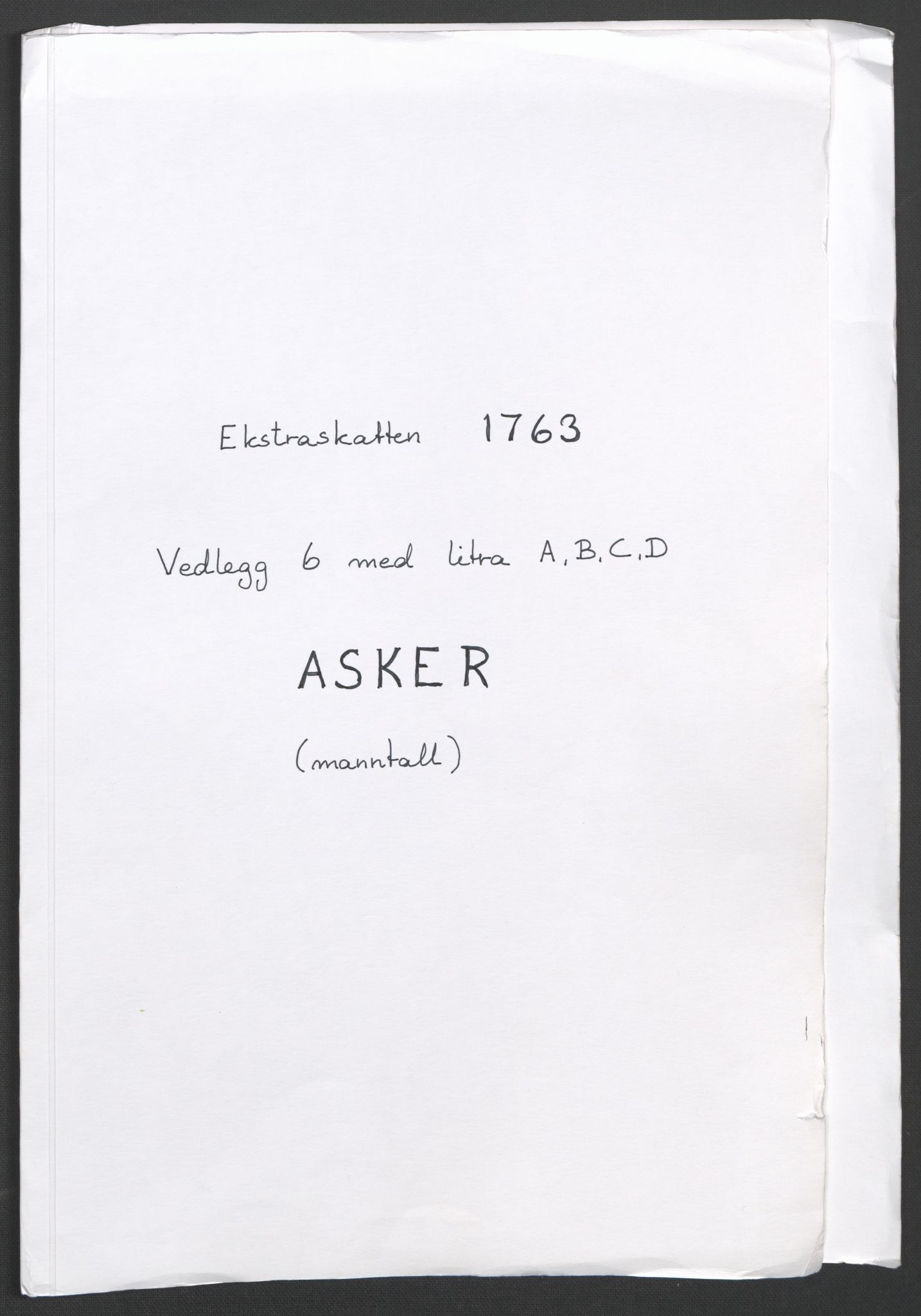 Rentekammeret inntil 1814, Reviderte regnskaper, Fogderegnskap, RA/EA-4092/R10/L0560: Ekstraskatten Aker og Follo, 1763, p. 4