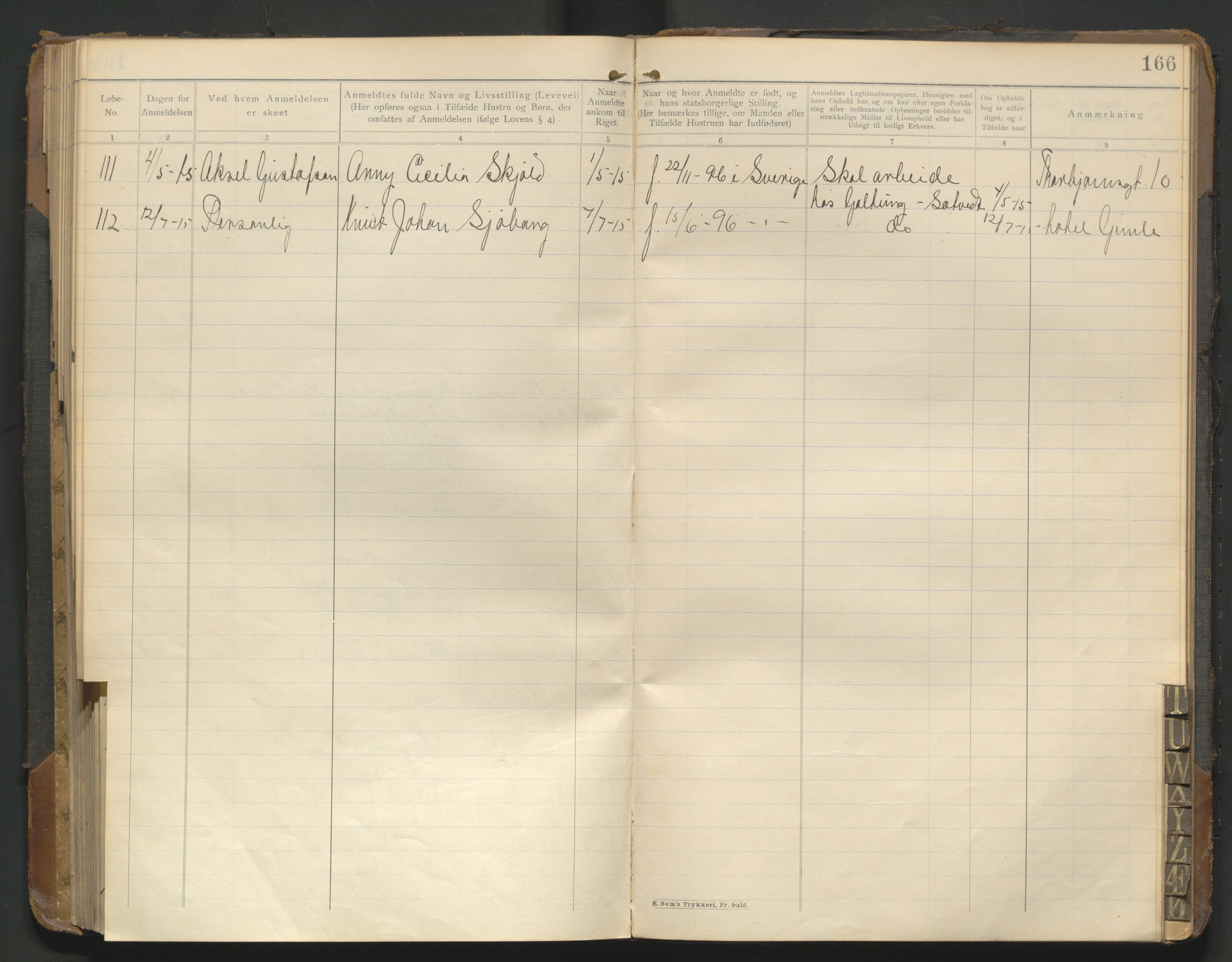 Fredrikstad politikammer, AV/SAO-A-10055/H/Hb/Hba/L0001: Protokoll over fremmede statsborgere, 1901-1916, p. 165b-166a