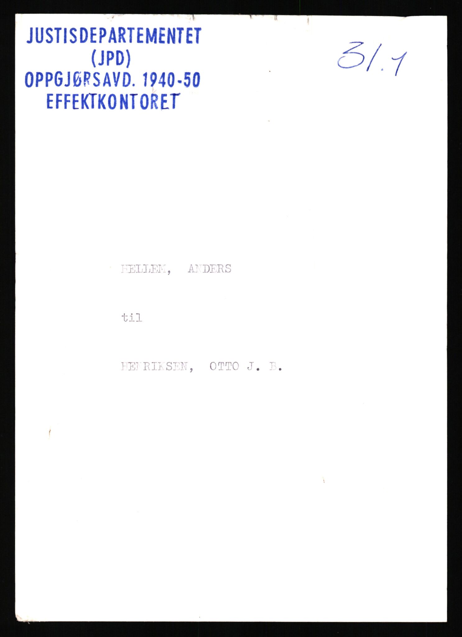 Justisdepartementet, Oppgjørsavdelingen, AV/RA-S-1056/G/Gb/L0031: Oppgaver over ettersøkte sivile effekter. Hellem, Anders - Heyerdal, Anton, 1940-1942, p. 1