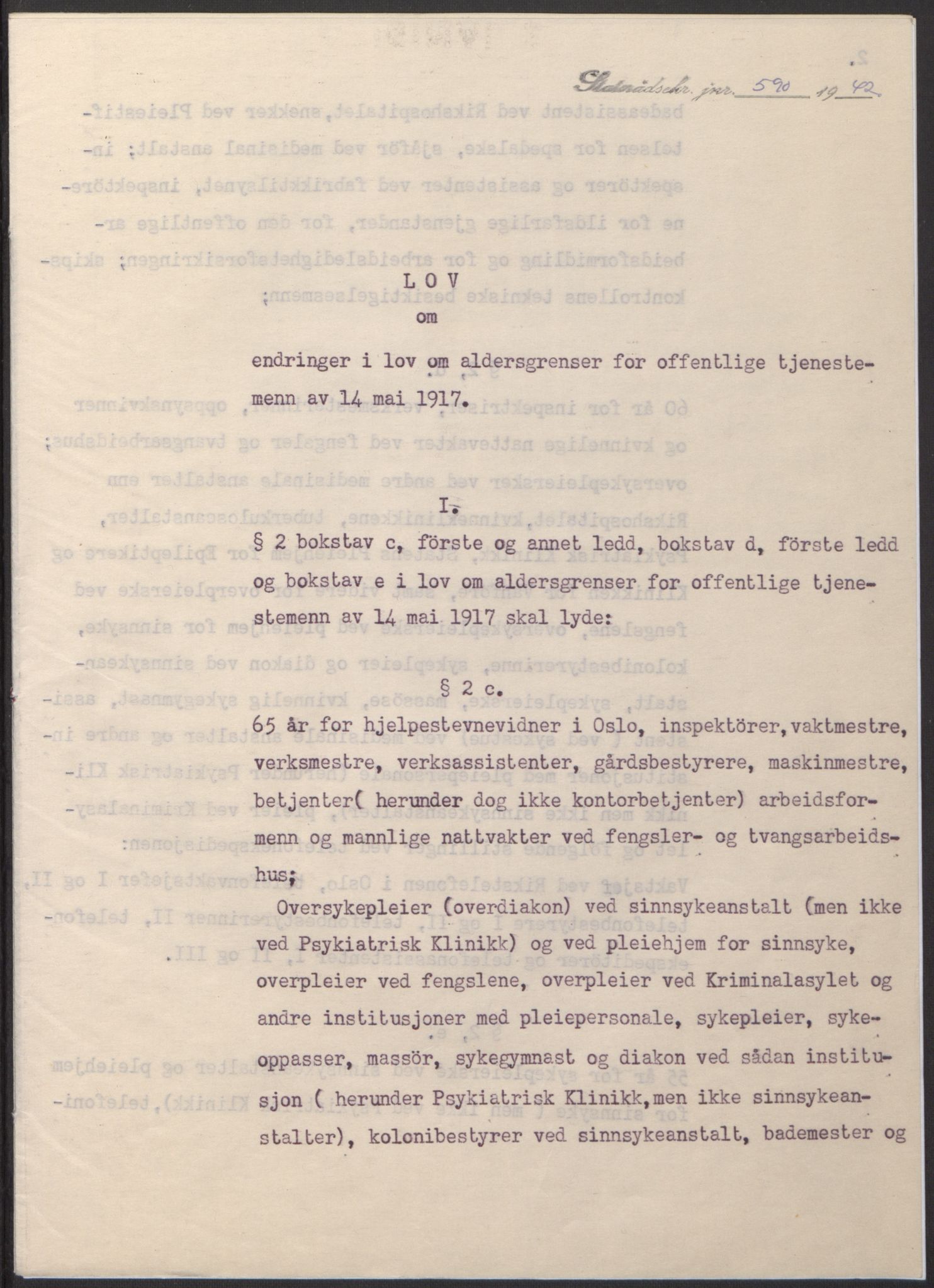 NS-administrasjonen 1940-1945 (Statsrådsekretariatet, de kommisariske statsråder mm), AV/RA-S-4279/D/Db/L0098: Lover II, 1942, p. 168