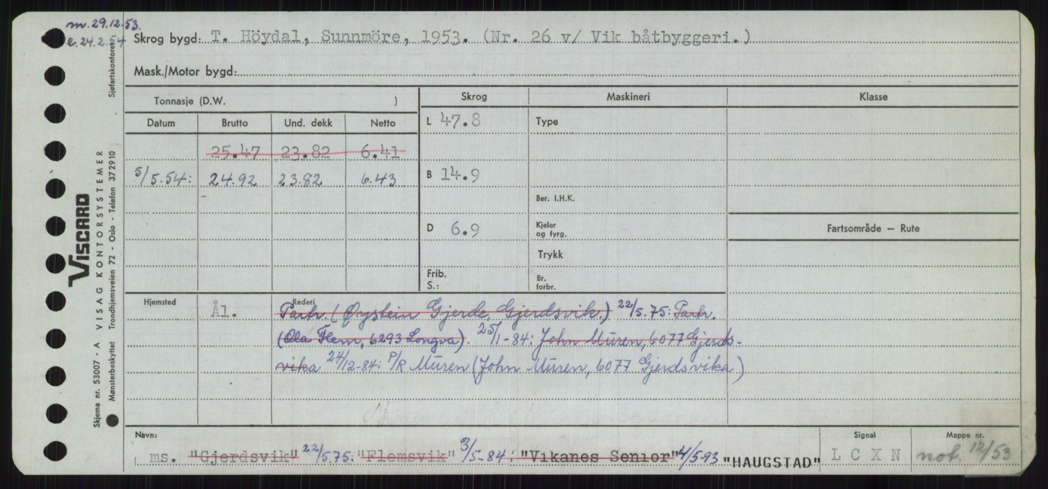 Sjøfartsdirektoratet med forløpere, Skipsmålingen, RA/S-1627/H/Ha/L0002/0002: Fartøy, Eik-Hill / Fartøy, G-Hill, p. 549