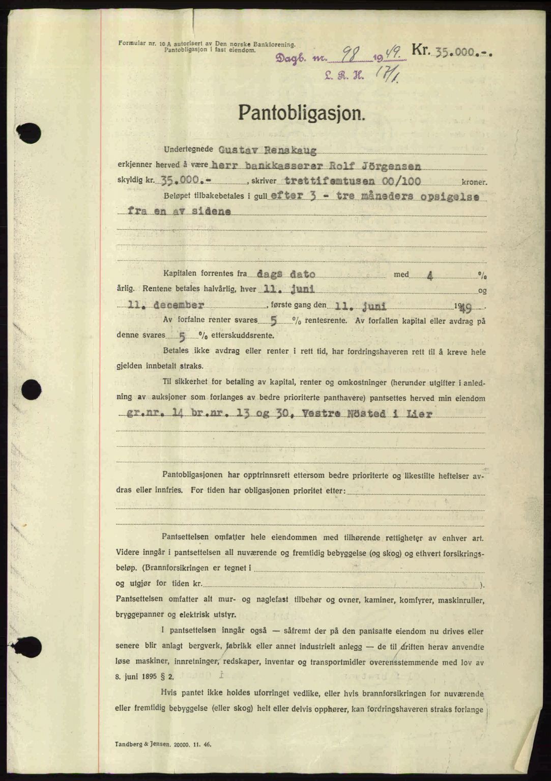 Lier, Røyken og Hurum sorenskriveri, SAKO/A-89/G/Ga/Gab/L0099: Mortgage book no. 99, 1949-1949, Diary no: : 98/1949