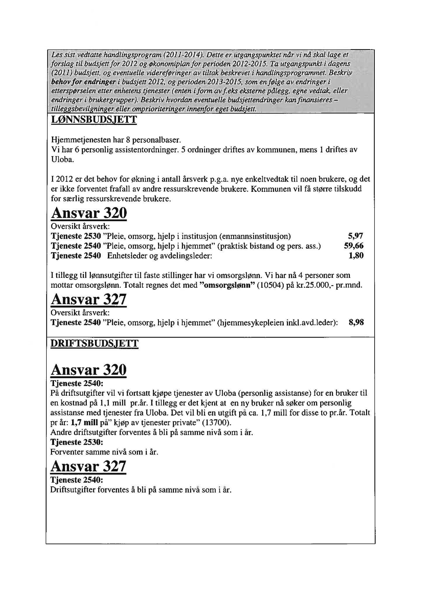 Klæbu Kommune, TRKO/KK/04-UO/L002: Utvalg for oppvekst - Møtedokumenter, 2011, p. 135