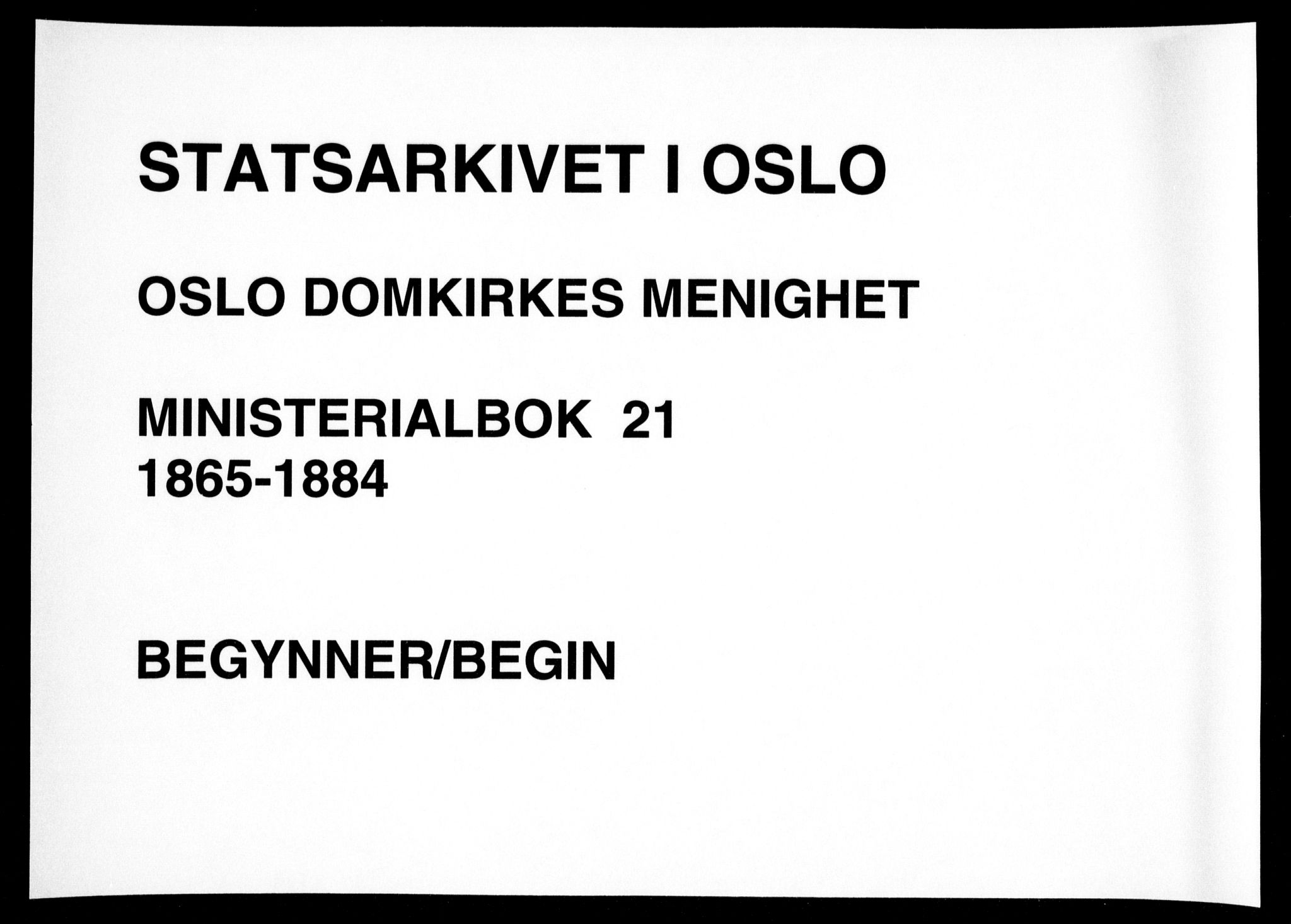 Oslo domkirke Kirkebøker, AV/SAO-A-10752/F/Fa/L0021: Parish register (official) no. 21, 1865-1884