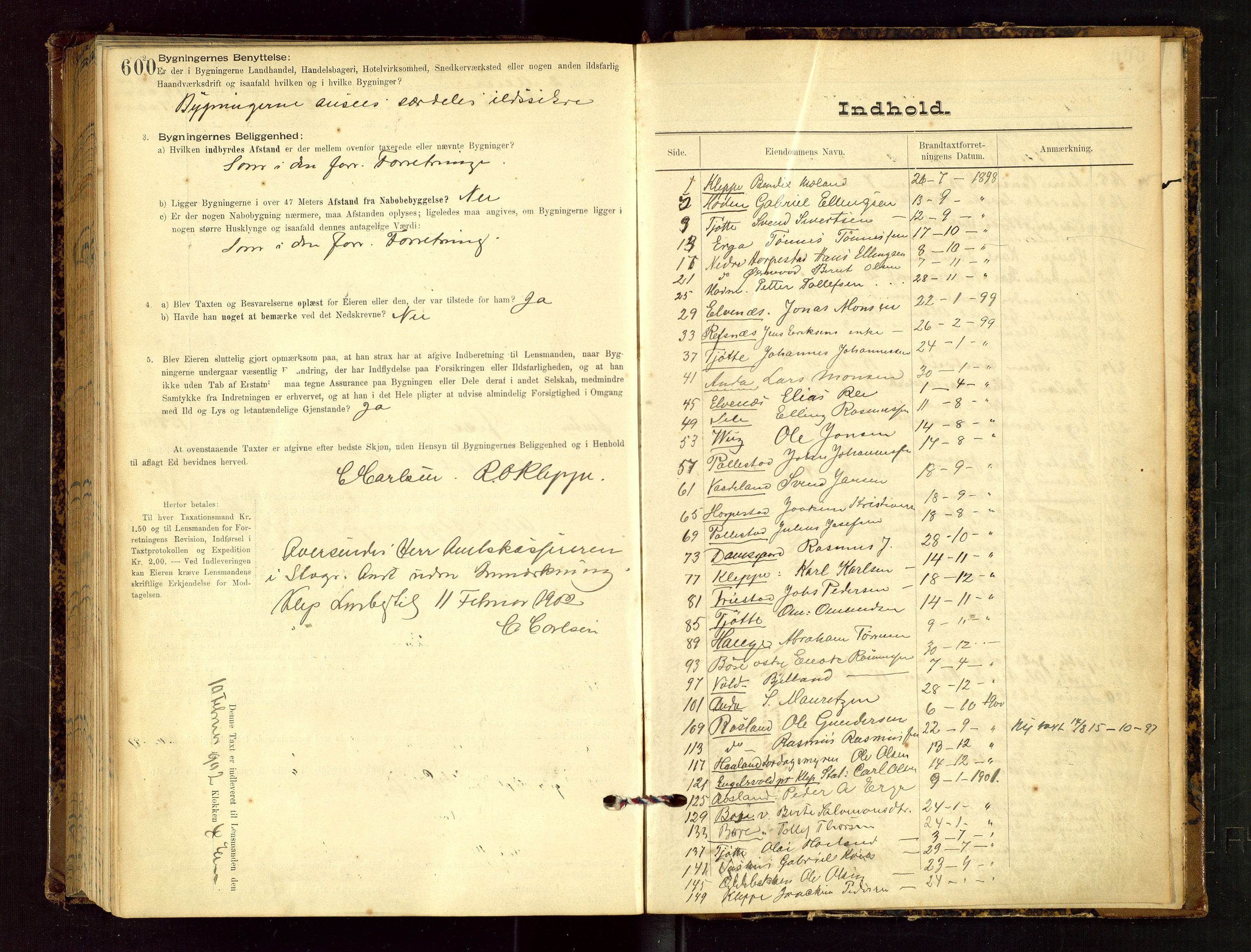 Klepp lensmannskontor, SAST/A-100163/Goc/L0002: "Brandtaxationsprotokol" m/register, 1898-1902, p. 600