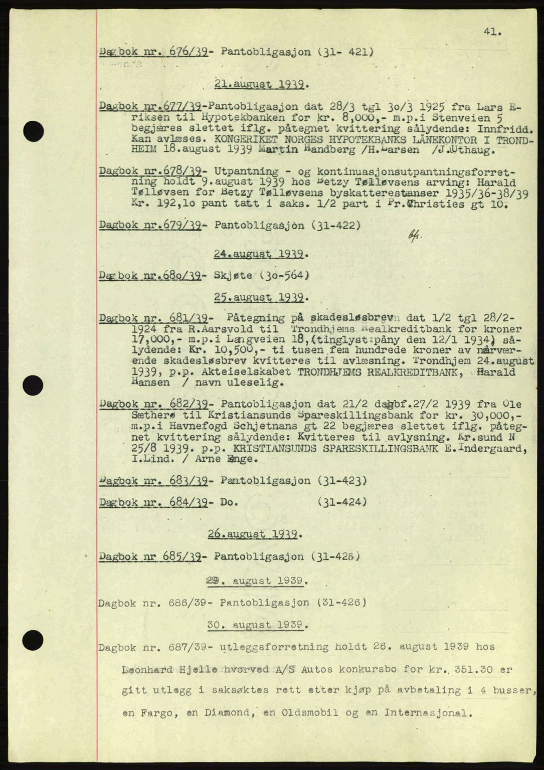 Kristiansund byfogd, AV/SAT-A-4587/A/27: Mortgage book no. 32a, 1938-1946, Diary no: : 676/1939