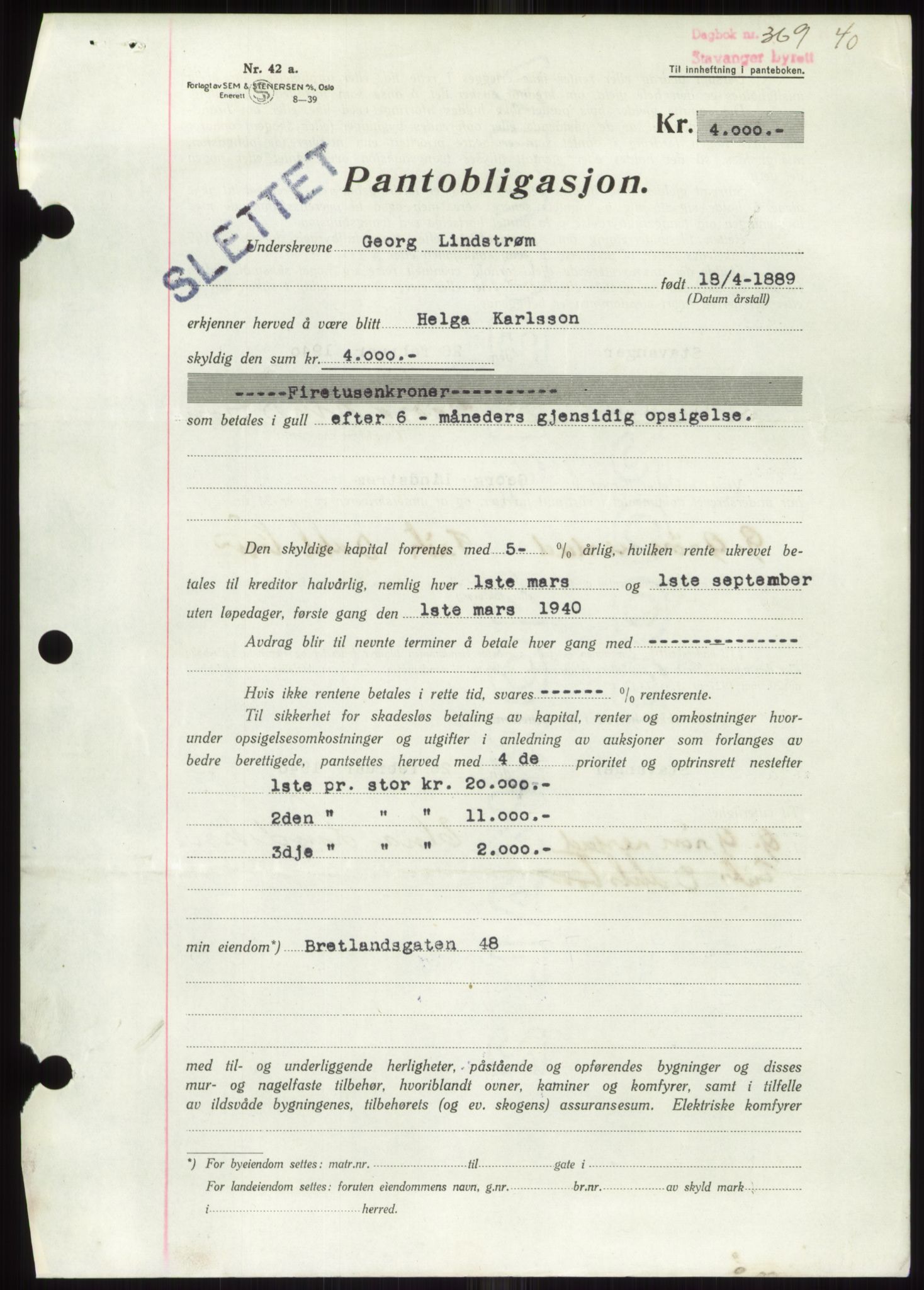 Stavanger byrett, SAST/A-100455/002/G/Gb/L0033: Mortgage book, 1936-1950, Diary no: : 369/1940