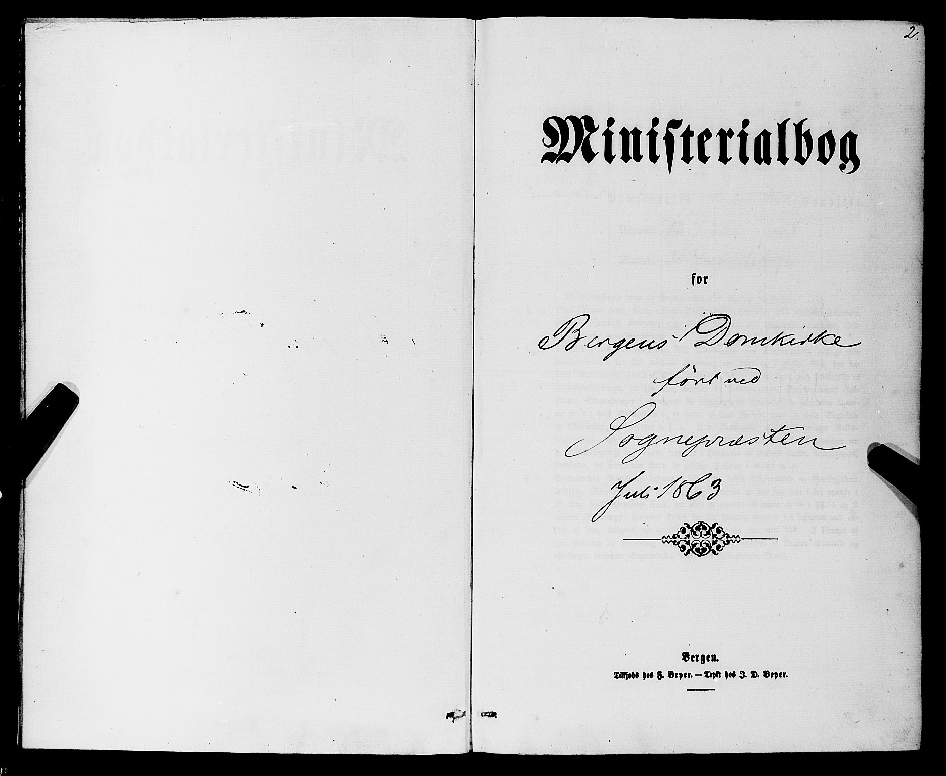 Domkirken sokneprestembete, SAB/A-74801/H/Haa/L0042: Parish register (official) no. E 3, 1863-1876, p. 2