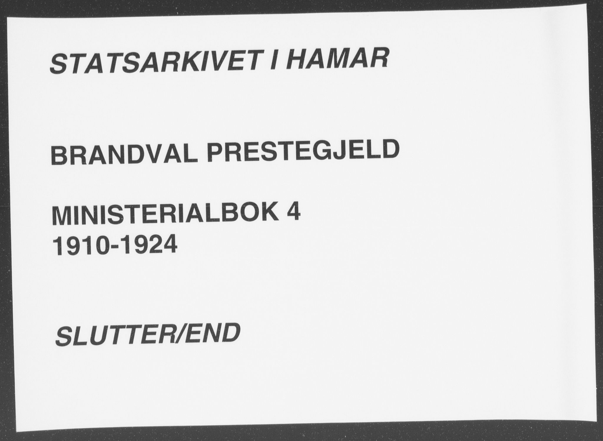 Brandval prestekontor, AV/SAH-PREST-034/H/Ha/Haa/L0004: Parish register (official) no. 4, 1910-1924