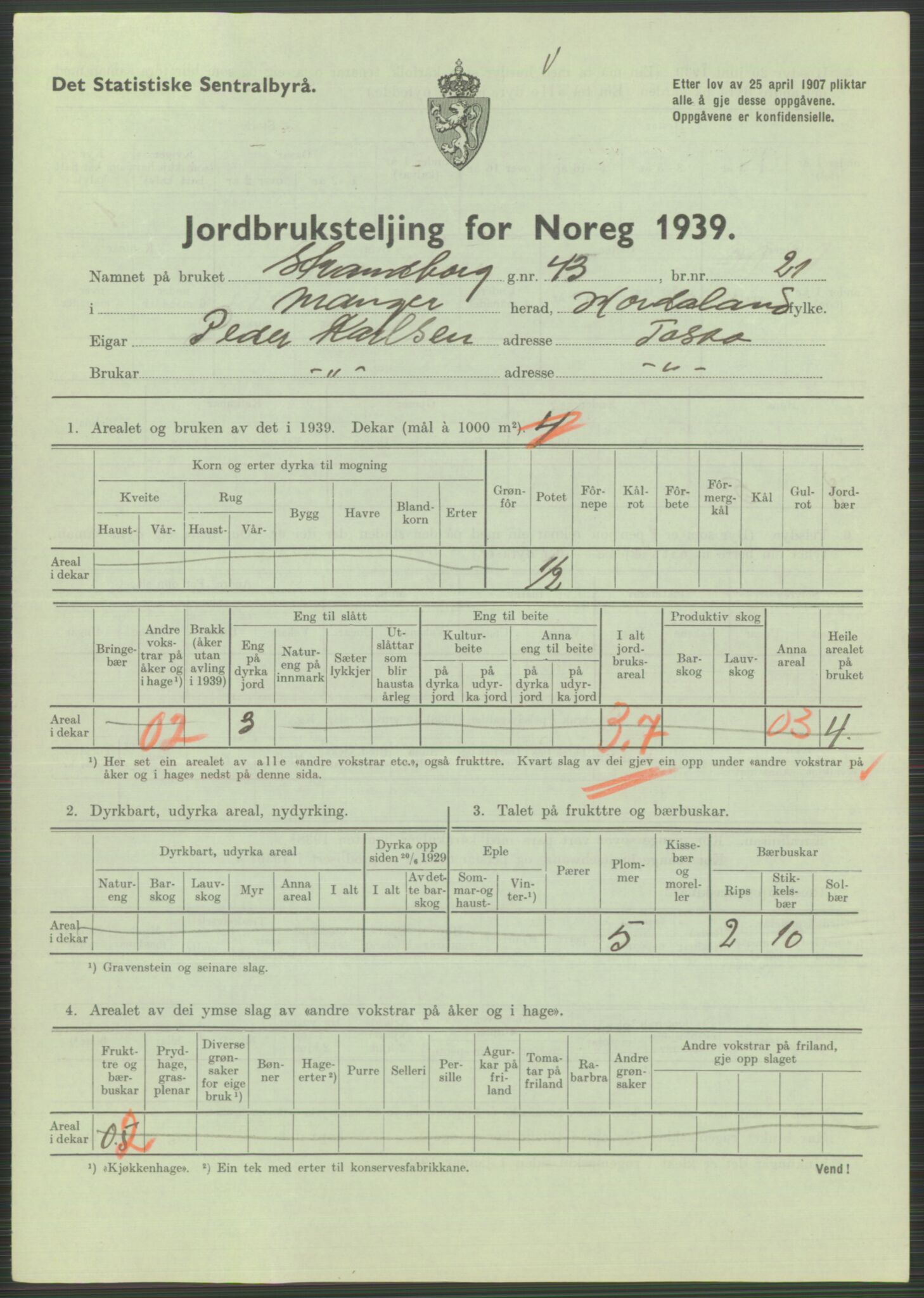 Statistisk sentralbyrå, Næringsøkonomiske emner, Jordbruk, skogbruk, jakt, fiske og fangst, AV/RA-S-2234/G/Gb/L0211: Hordaland: Herdla, Hjelme og Manger, 1939, p. 1441