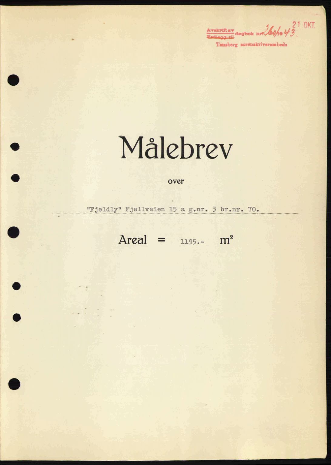 Tønsberg sorenskriveri, AV/SAKO-A-130/G/Ga/Gaa/L0014: Mortgage book no. A14, 1943-1944, Diary no: : 2601/1943