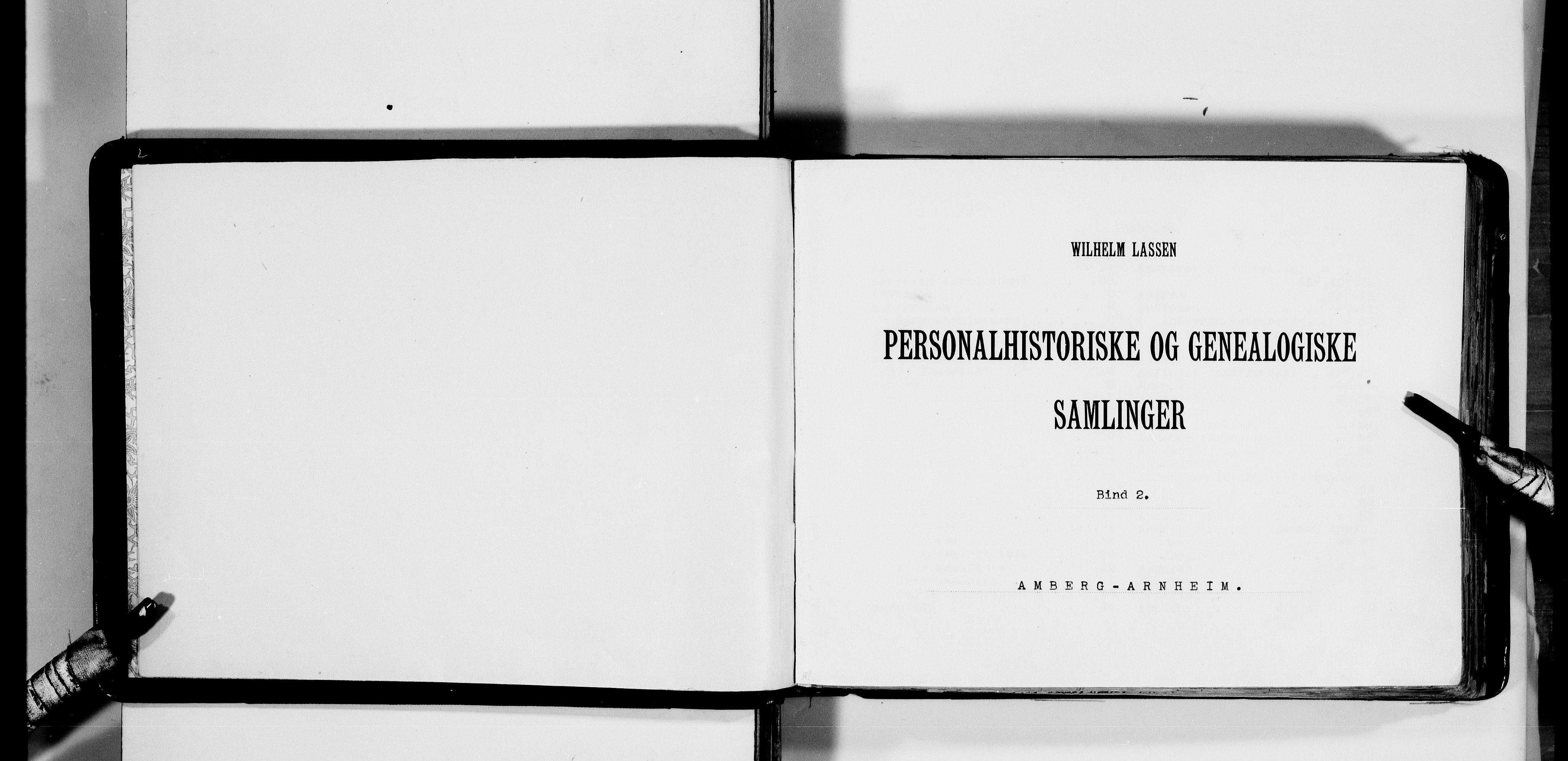 Lassens samlinger, AV/RA-PA-0051/F/Fa/L0002: Personalhistoriske og genealogiske opptegnelser: Amberg - Arnheim, 1500-1907