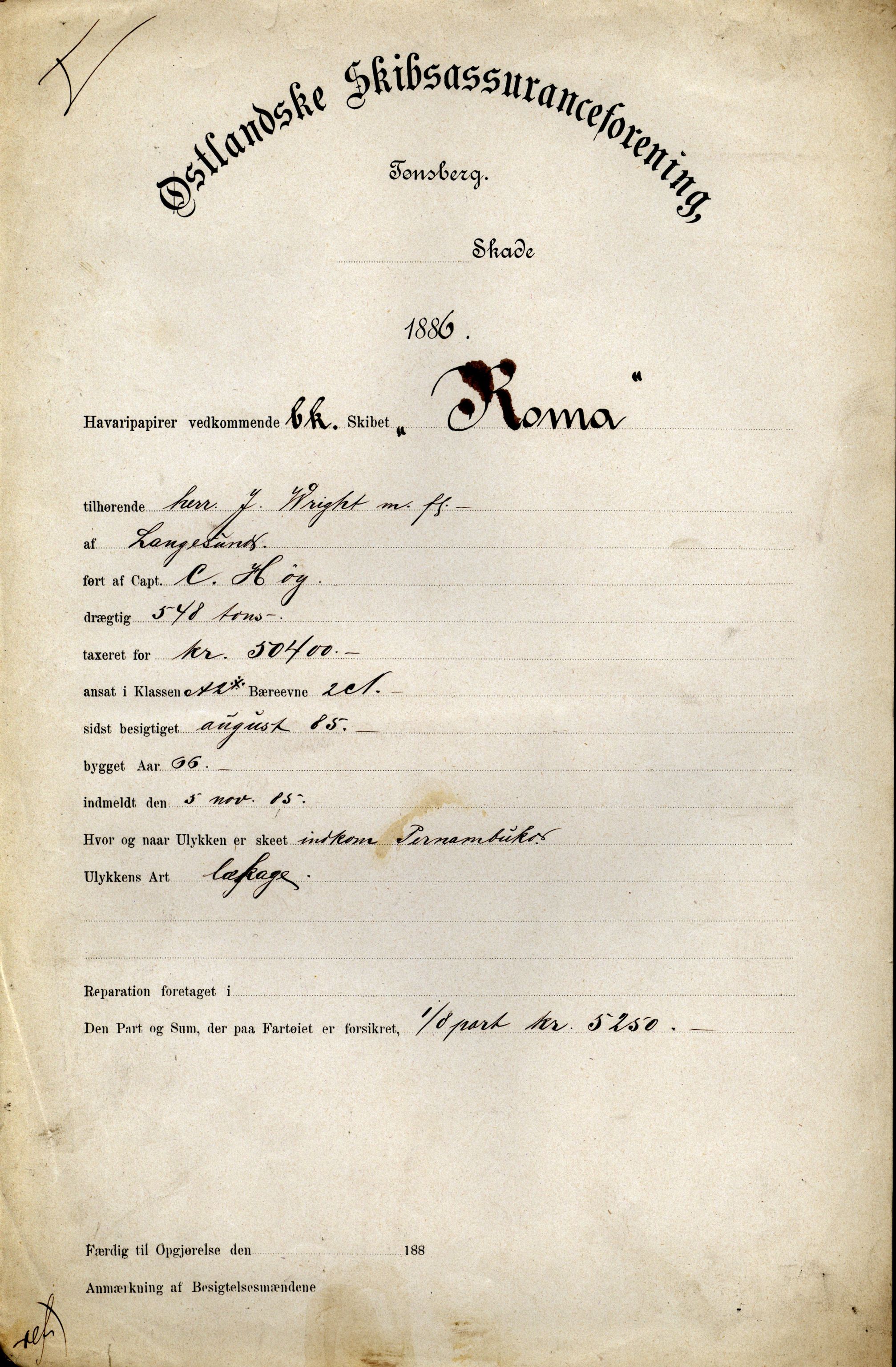 Pa 63 - Østlandske skibsassuranceforening, VEMU/A-1079/G/Ga/L0019/0013: Havaridokumenter / Christopher Columbus, Roma, Condor, Sjødronningen, 1886, p. 8