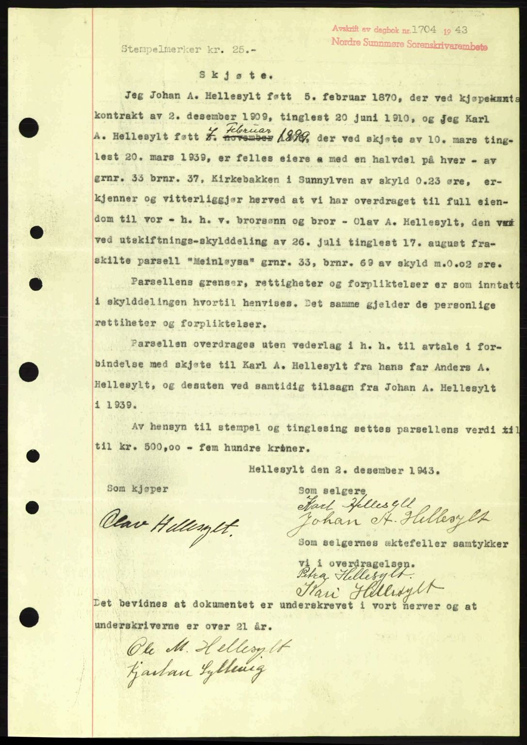 Nordre Sunnmøre sorenskriveri, AV/SAT-A-0006/1/2/2C/2Ca: Mortgage book no. A17, 1943-1944, Diary no: : 1704/1943